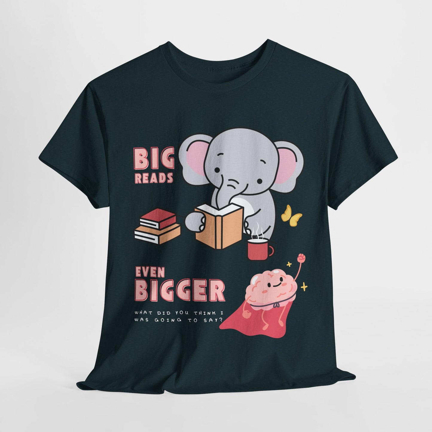Teen/Adult Unisex “Big Reads, Even Bigger Brain” Tee