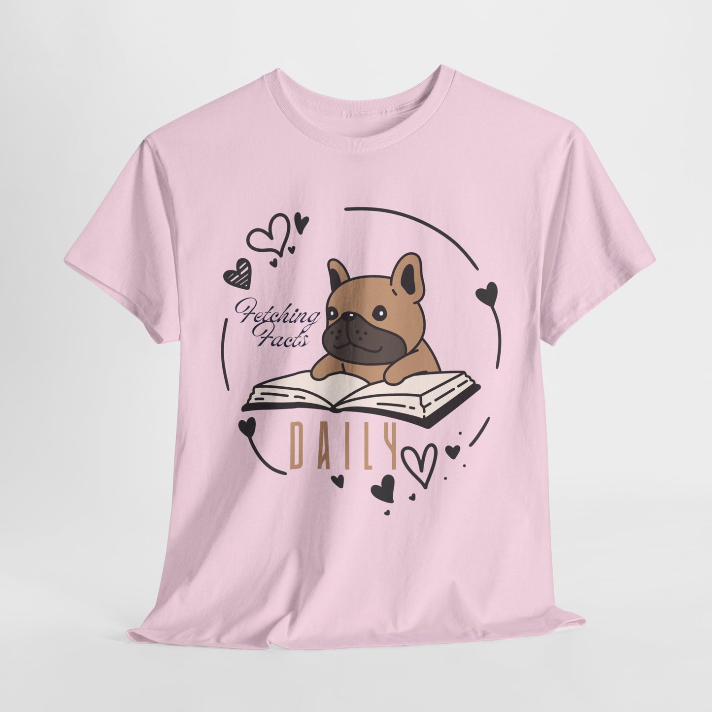 Teen/Adult Unisex “Fetching Facts Daily” Frenchie Book Tee