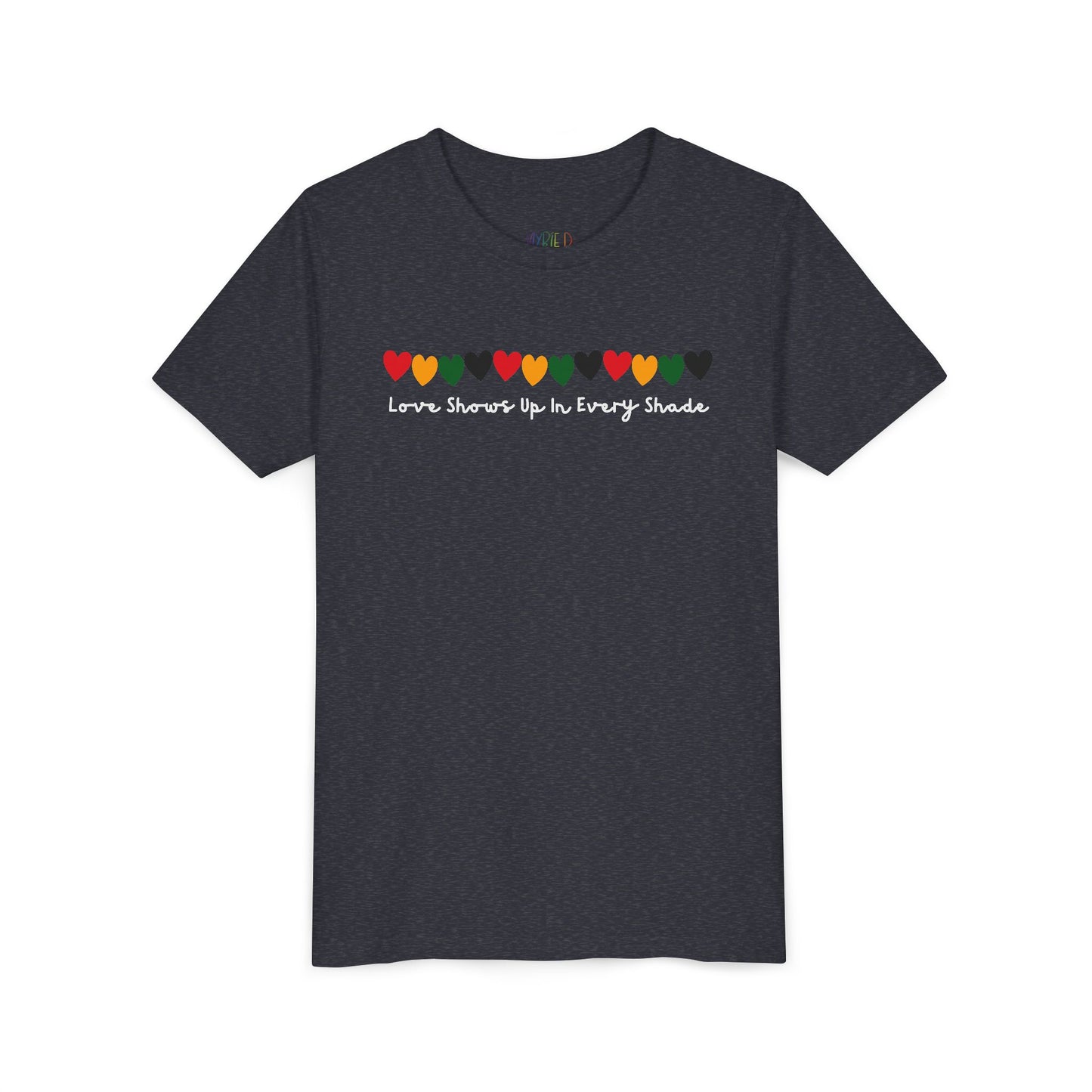 Youth Love Shows Up in Every Shade Tee – Celebrate Every Color of Love