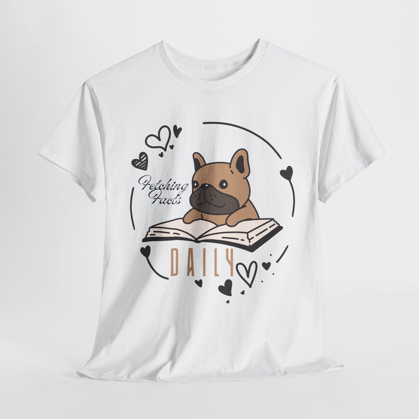 Teen/Adult Unisex “Fetching Facts Daily” Frenchie Book Tee