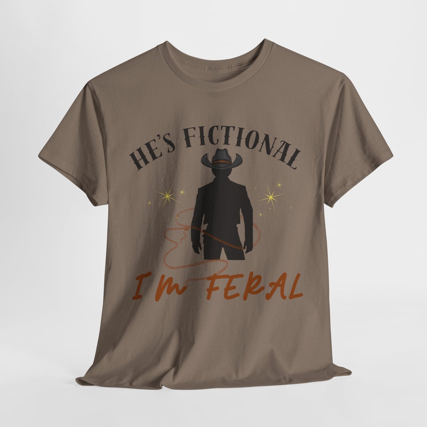 Teen/Adult Unisex Tee – He’s Fictional, I’m Feral