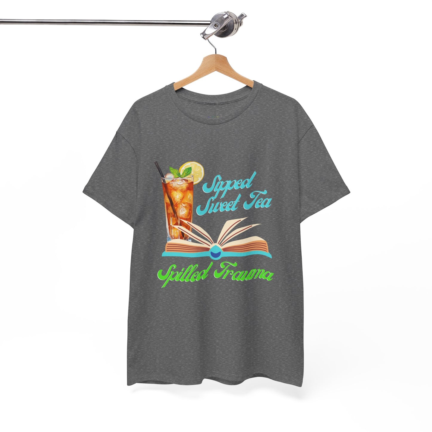 Gray t-shirt with a graphic design of a sweet ice tea, an open book and text 'Sipped Sweet Tea, Spilled Trauma'