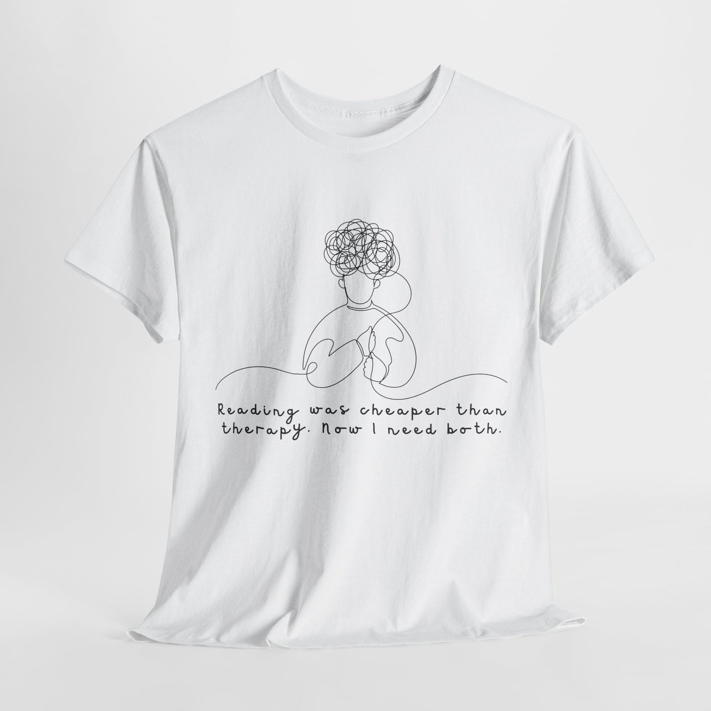 Teen/Adult Unisex Tee – Reading Was Cheaper Than Therapy