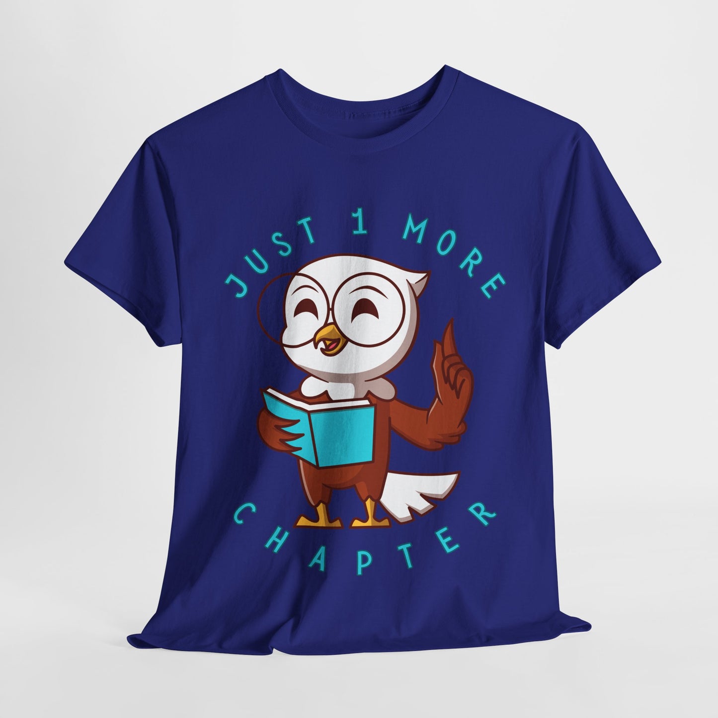 Teen/Adult Unisex Just One More Chapter Tee β Wise Reader Owl Edition
