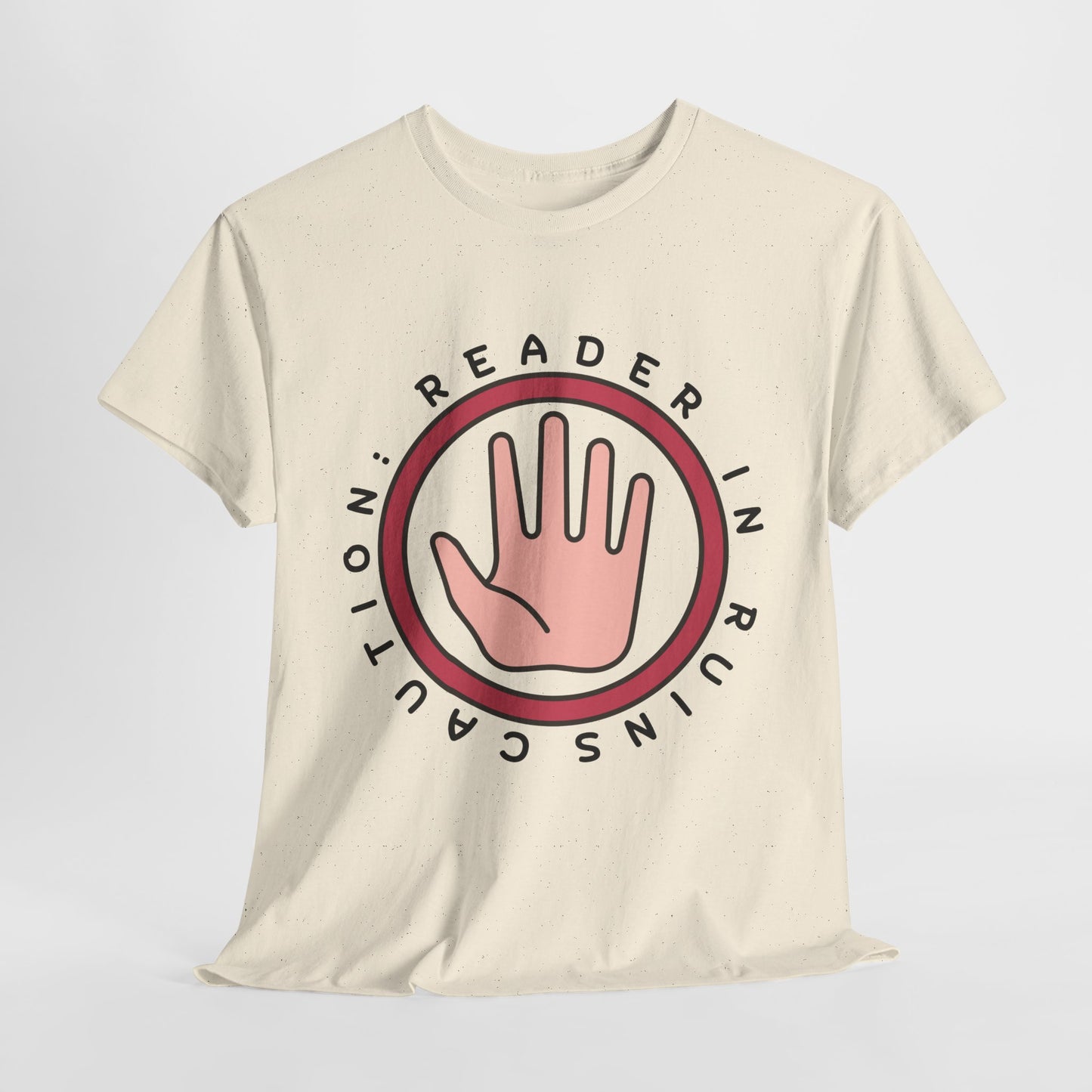 Teen/Adult Unisex Tee β Caution: Reader in Ruins