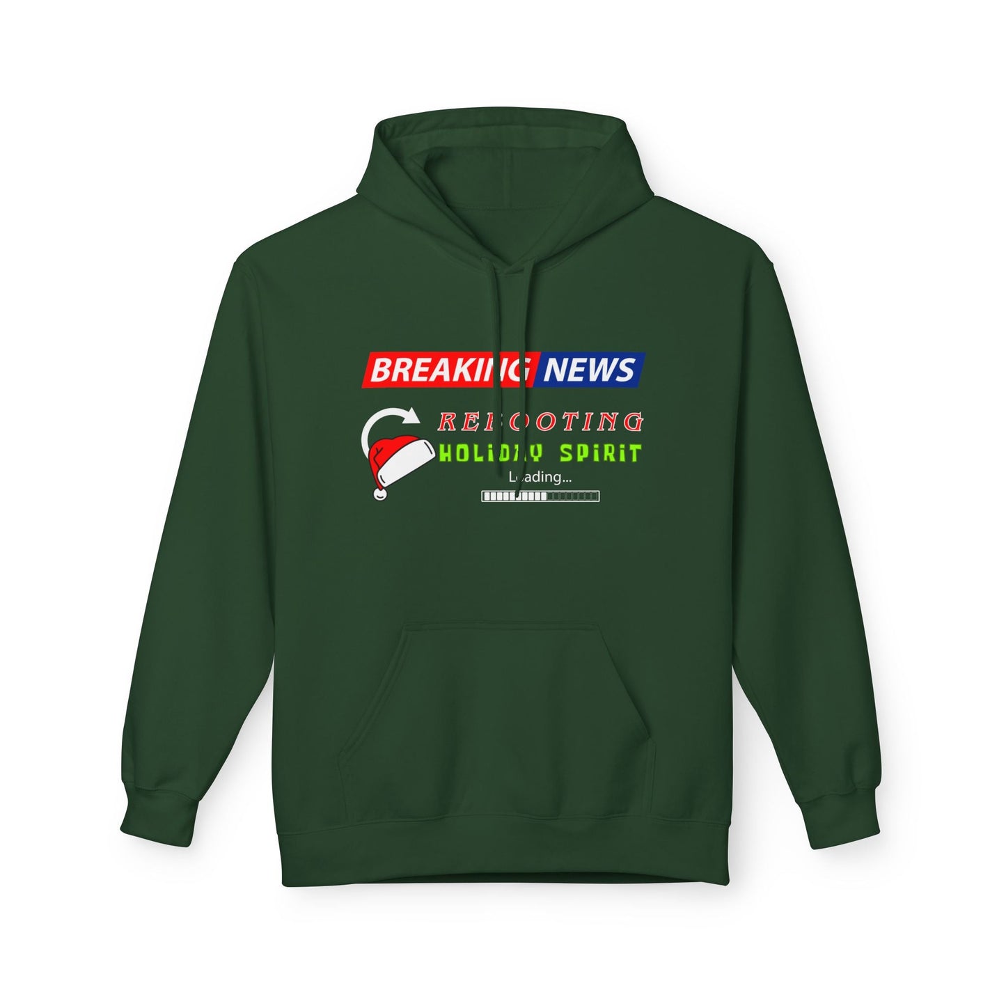 Teen/Adult Unisex Breaking News Rebooting Holiday Spirit Hoodie Printify