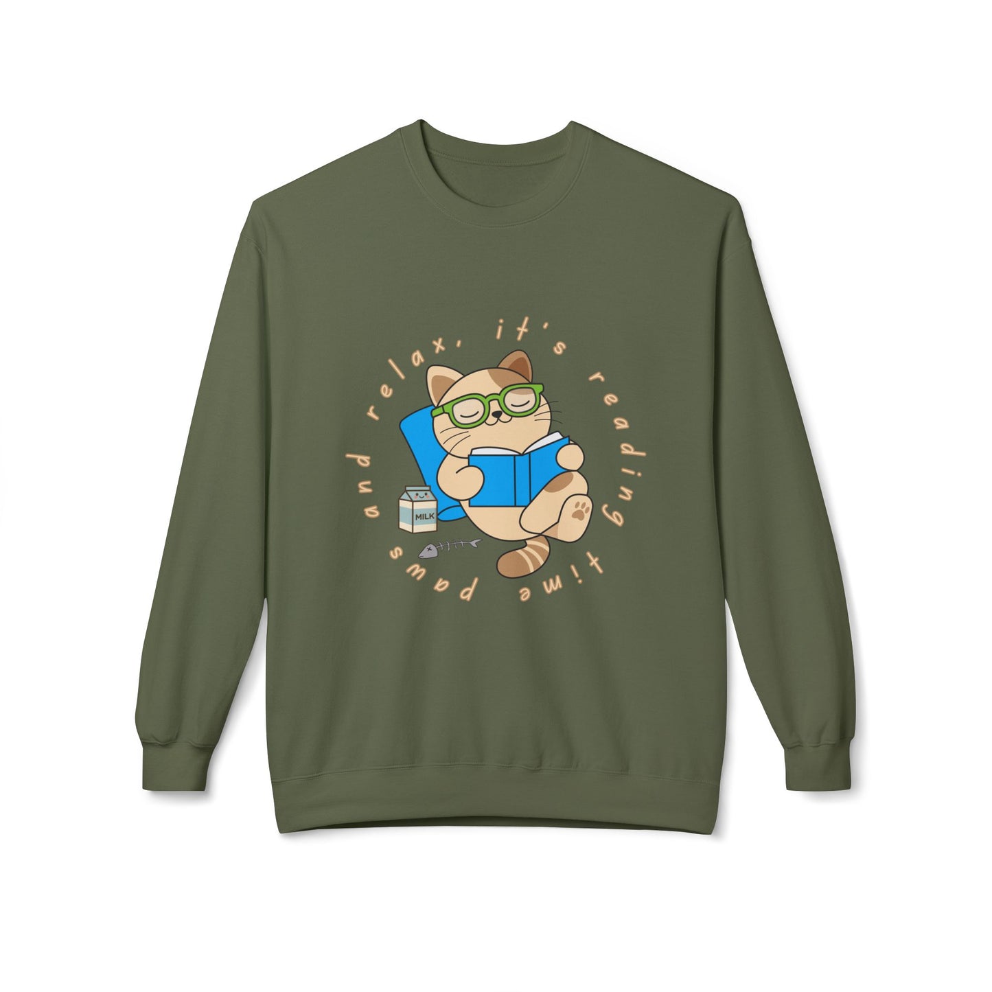 Army green sweatshirt with a cat reading a book graphic and text 'Paws and relax, it's reading time'