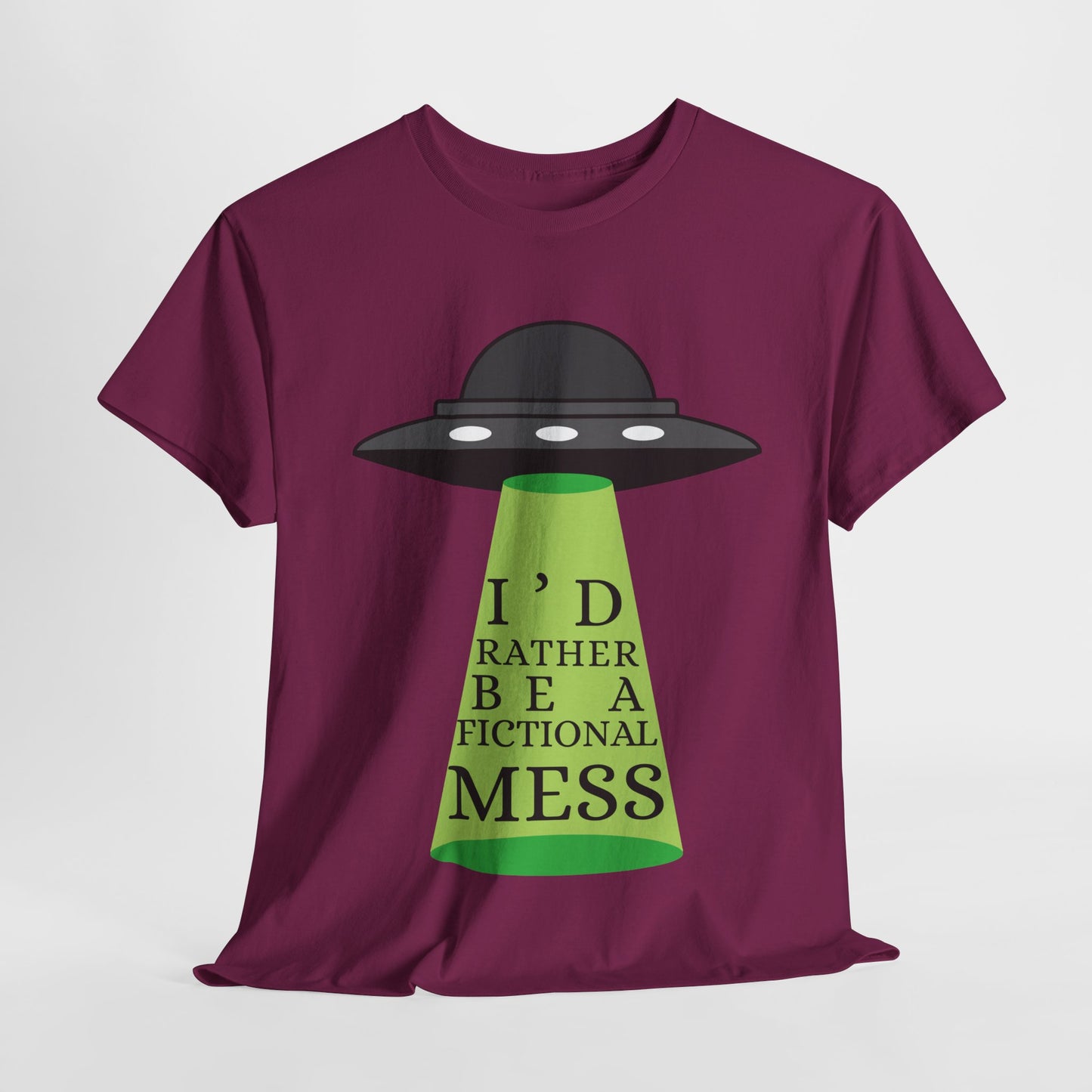 Teen/Adult Unisex Tee – I’d Rather Be a Fictional Mess (Beam Me Up Edition)