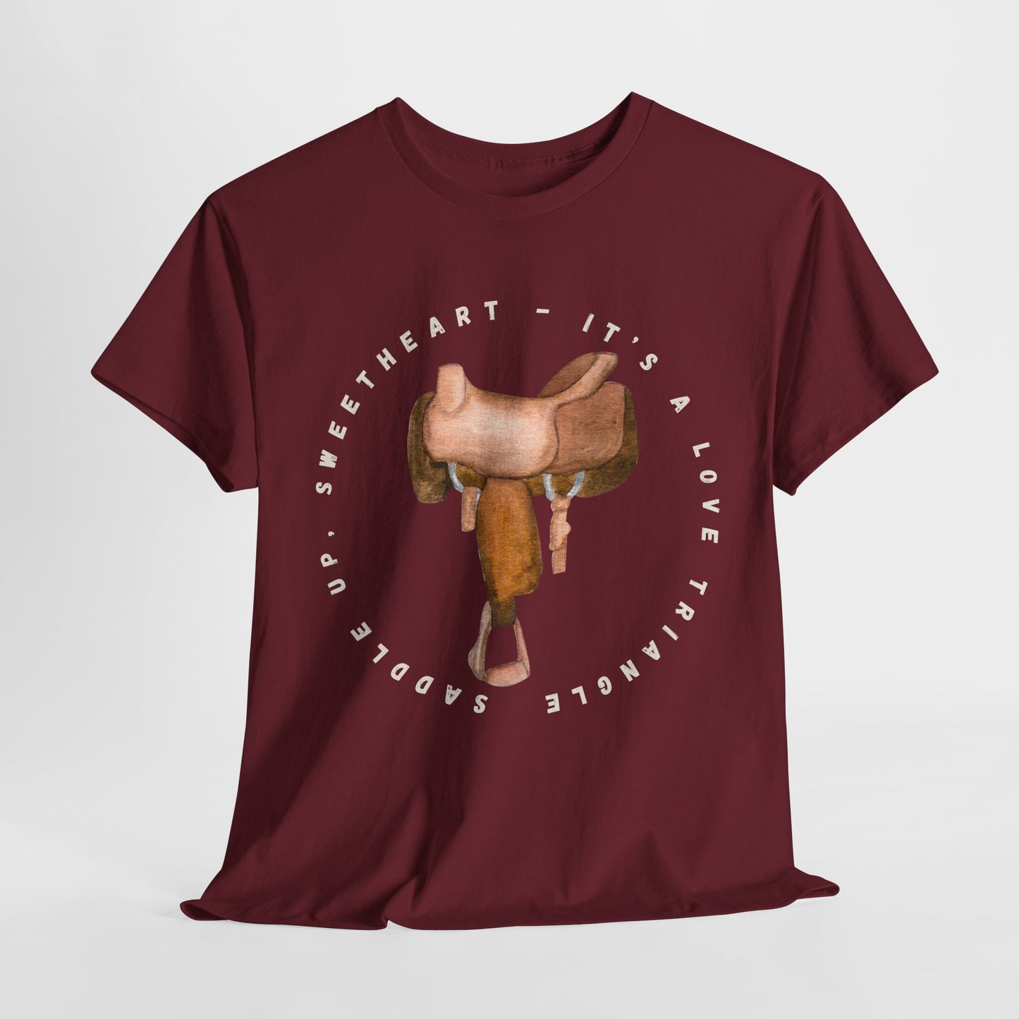 Teen/Adult Unisex Tee – It’s a Love Triangle, Saddle Up Sweetheart