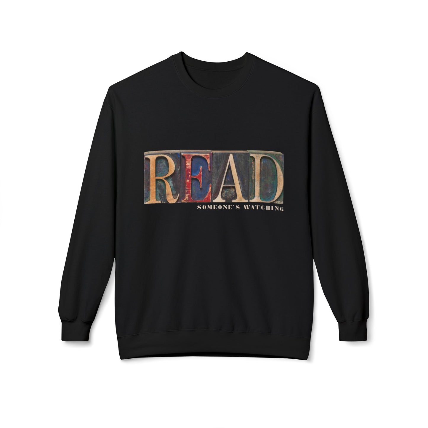 Teen/Adult Unisex READ… Someone’s Watching Sweatshirt – Mysterious Vintage-Style Book Lover Apparel