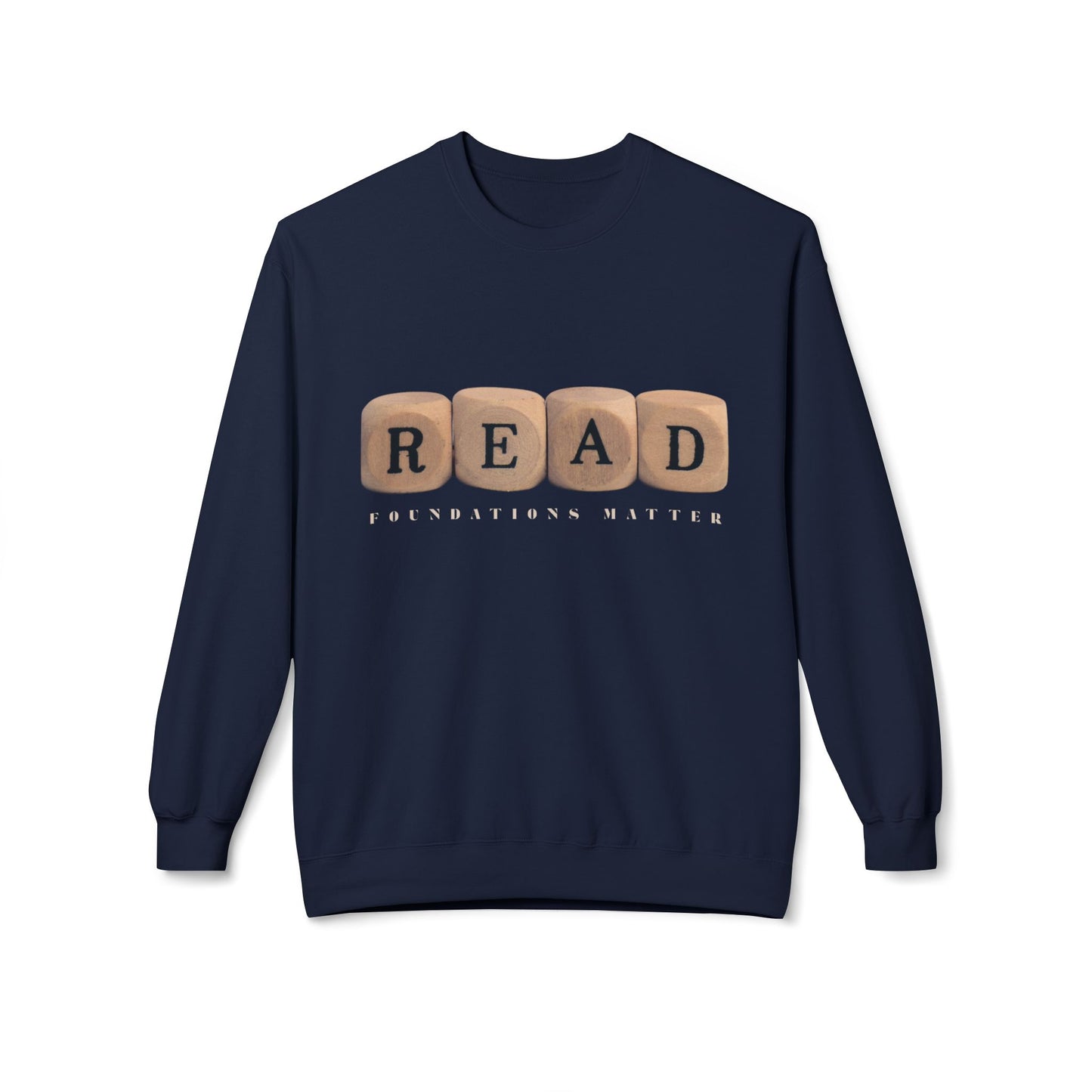 Teen/Adult Unisex READ Foundations Matter Sweatshirt – Literacy Awareness and Education-Inspired Design