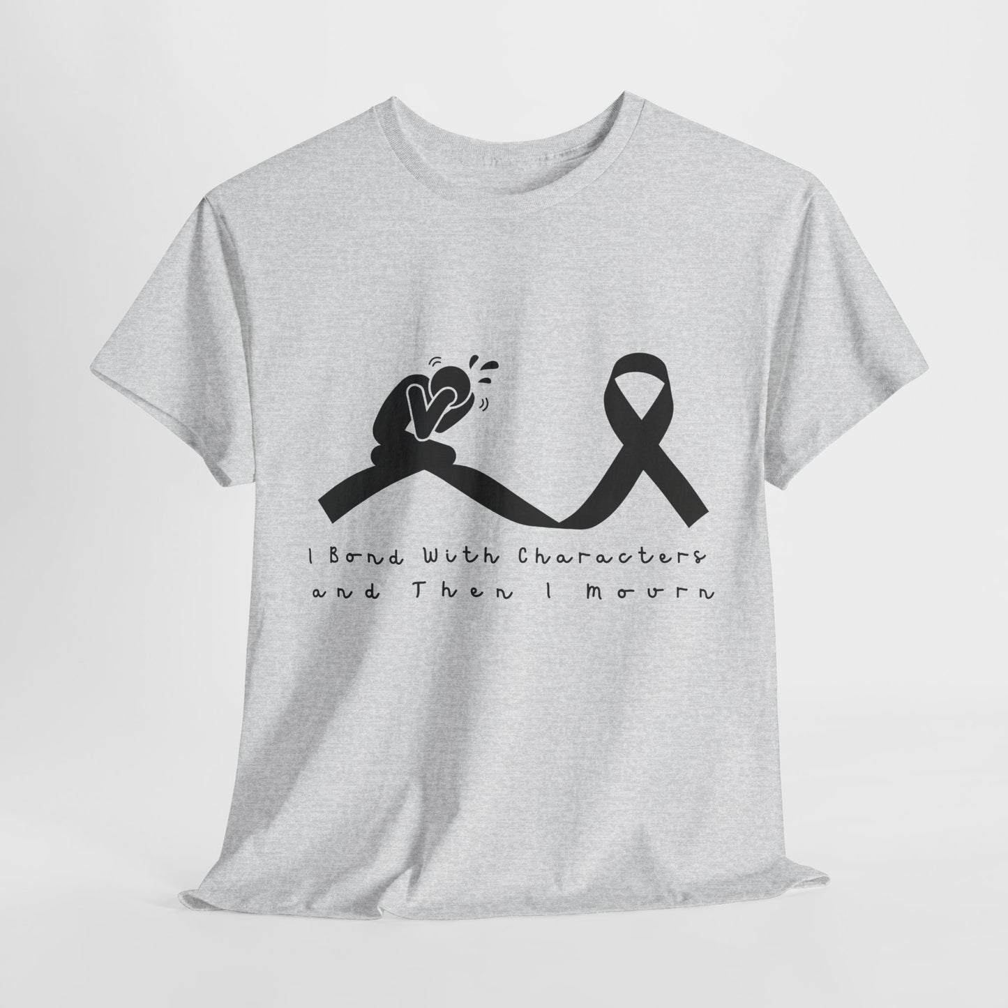 Teen/Adult Unisex I Bond With Characters and Then I Mourn Tee – Book Loss Awareness (Ribbon Edition)