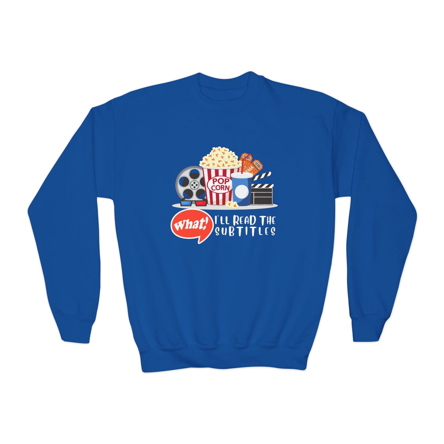 Youth I’ll Read the Subtitles Sweatshirt – Popcorn, Movies & Laughs!