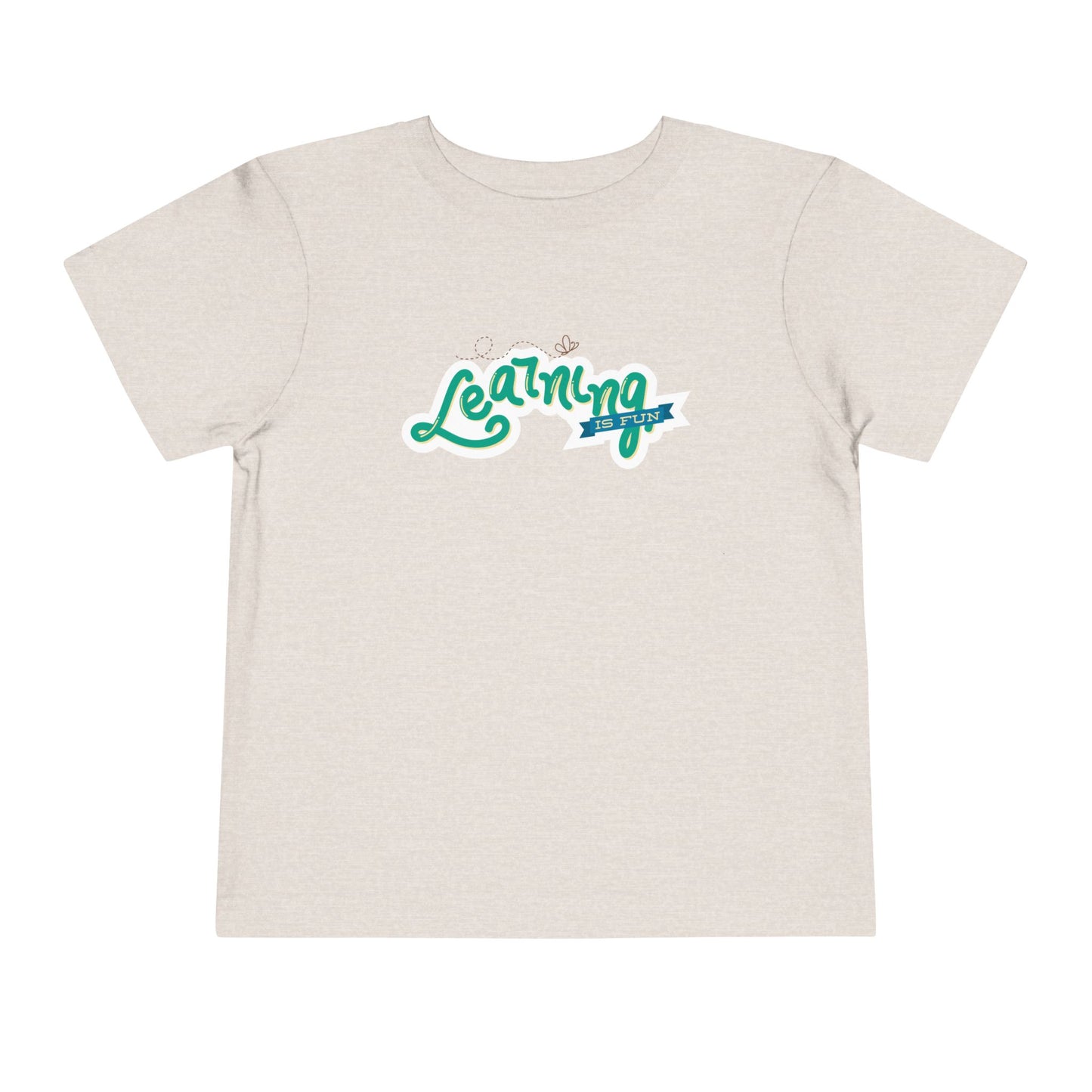 Toddler Learning Is Fun Tee – Smart Style for Curious Kids