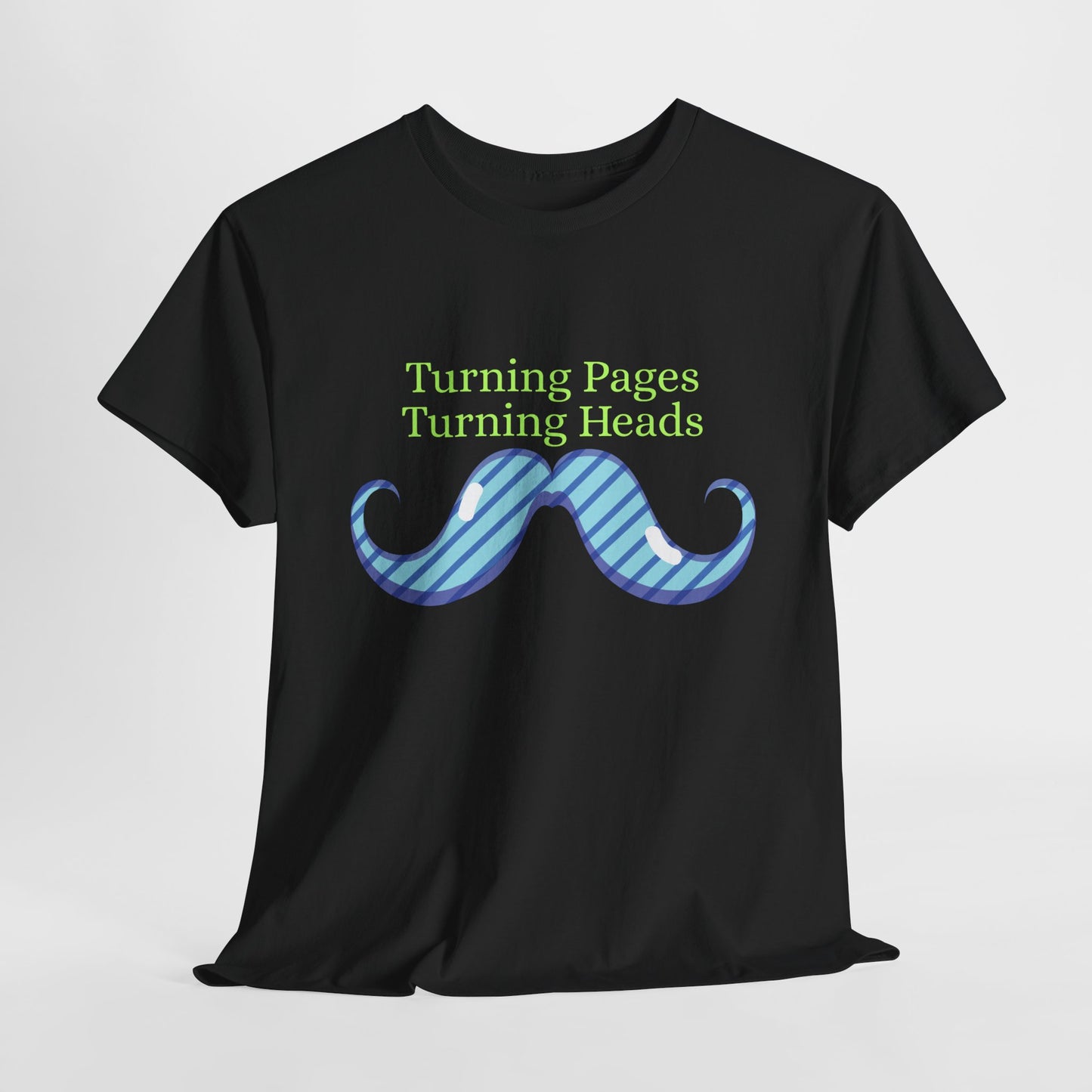 Teen/Adult Unisex Turning Pages, Turning Heads Tee – Bookish Charm with a Dash of Swagger