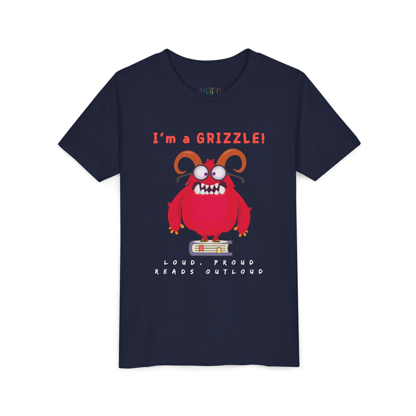 Youth I’m a GRIZZLE! Loud and Proud Reader T-Shirt