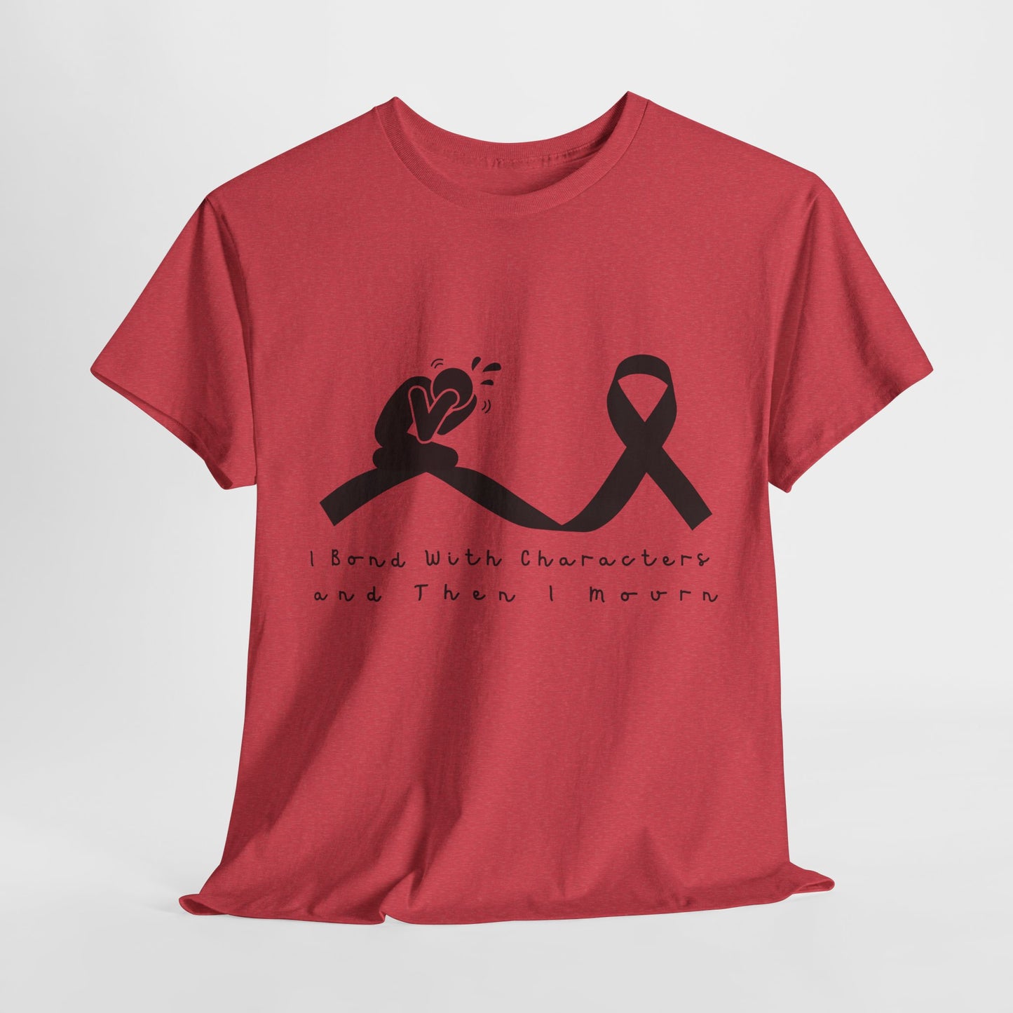 Teen/Adult Unisex I Bond With Characters and Then I Mourn Tee – Book Loss Awareness (Ribbon Edition)