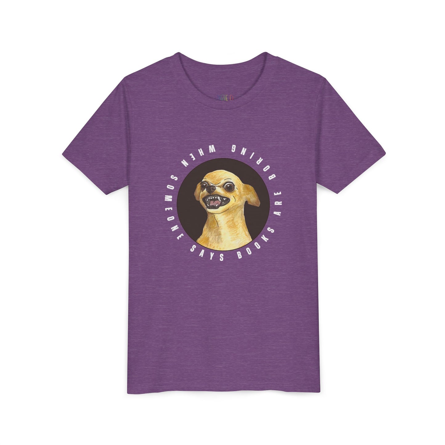 Youth When Someone Says Books Are Boring T-Shirt β Fierce Reader Energy
