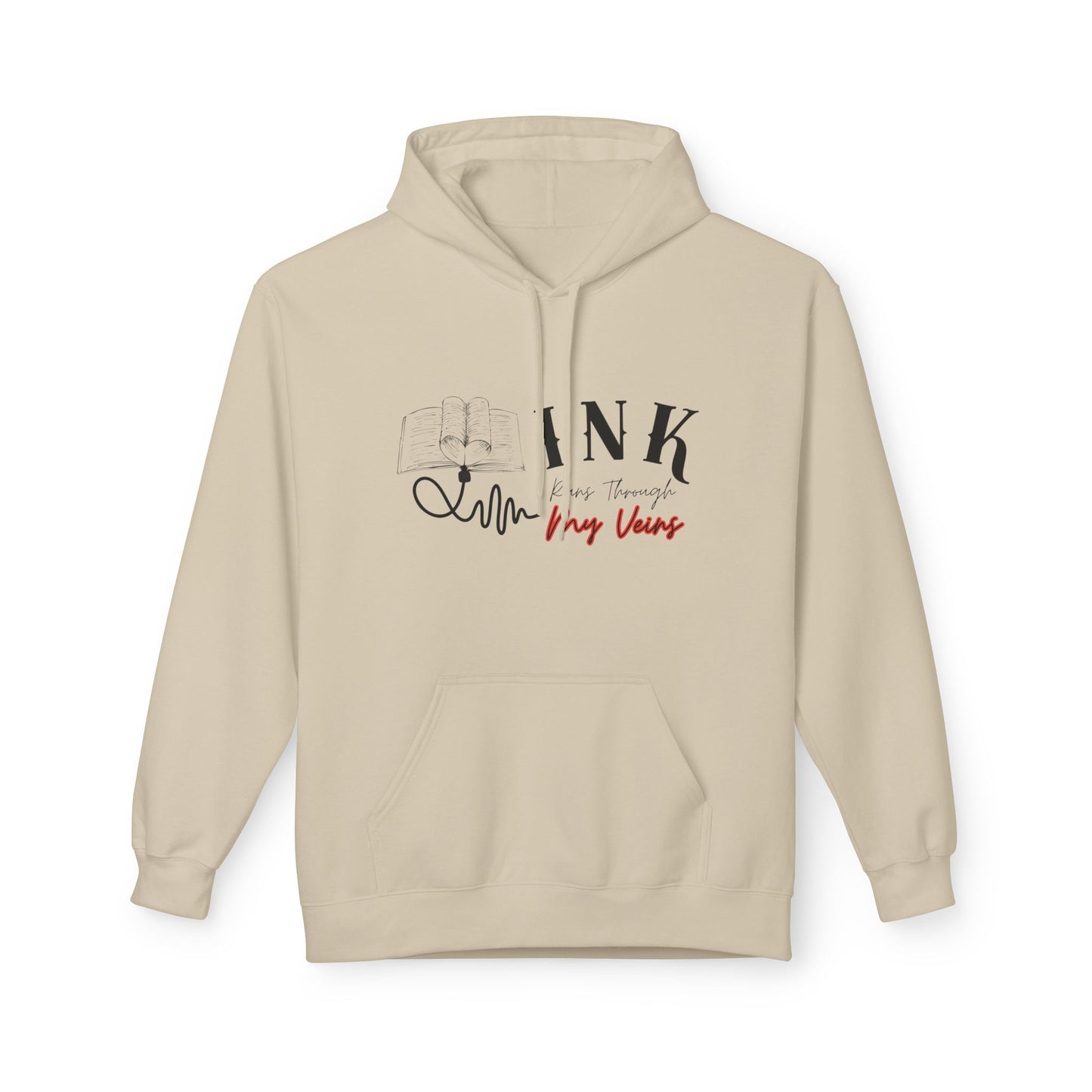 Teen/Adult Unisex Ink Runs Through My Veins Hoodie β Writer and Reader Design