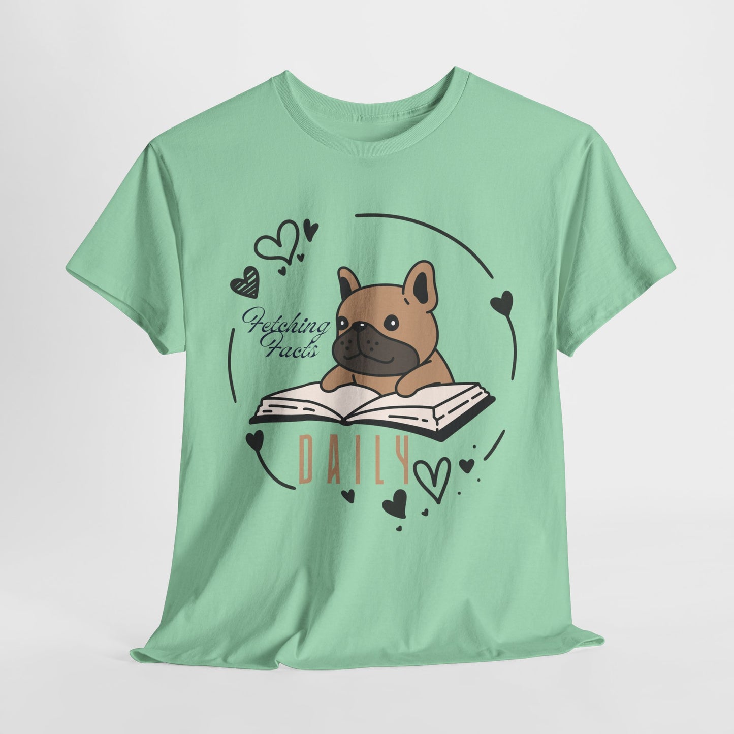 Teen/Adult Unisex “Fetching Facts Daily” Frenchie Book Tee