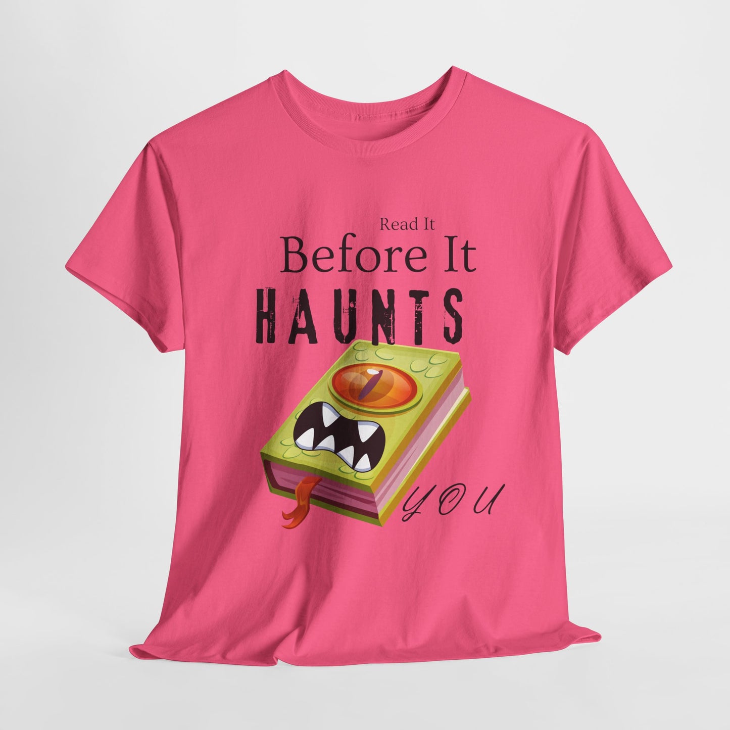 Teen/Adult Unisex Read It Before It Haunts You T-Shirt – Monster Book Horror Tee