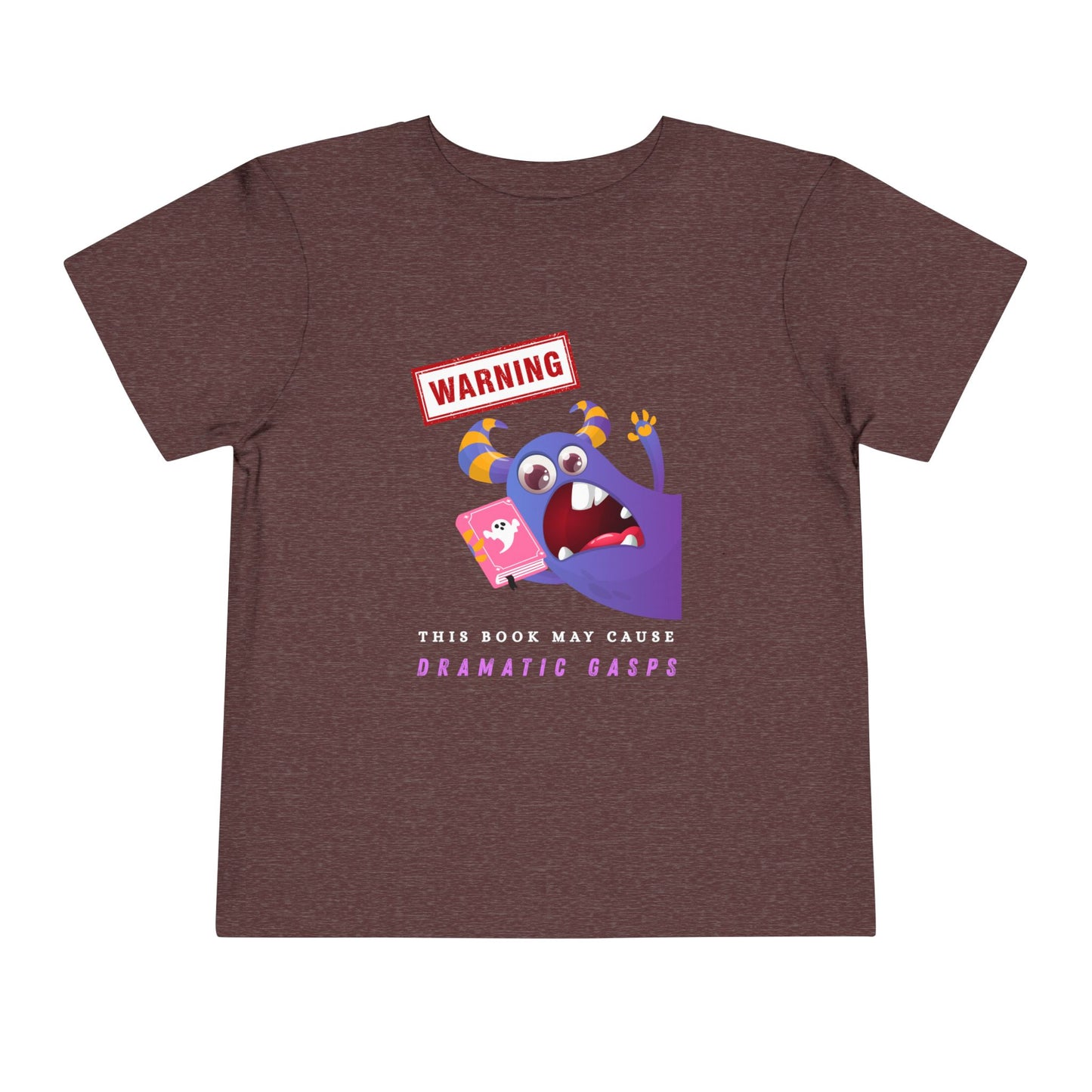 Toddler Warning: Dramatic Gasps Tee