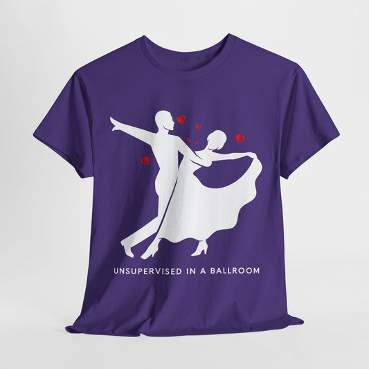 Purple t-shirt with a white silhouette of two ballroom dancers, red hearts floating between them, text 'Unsupervised in a Ballroom'