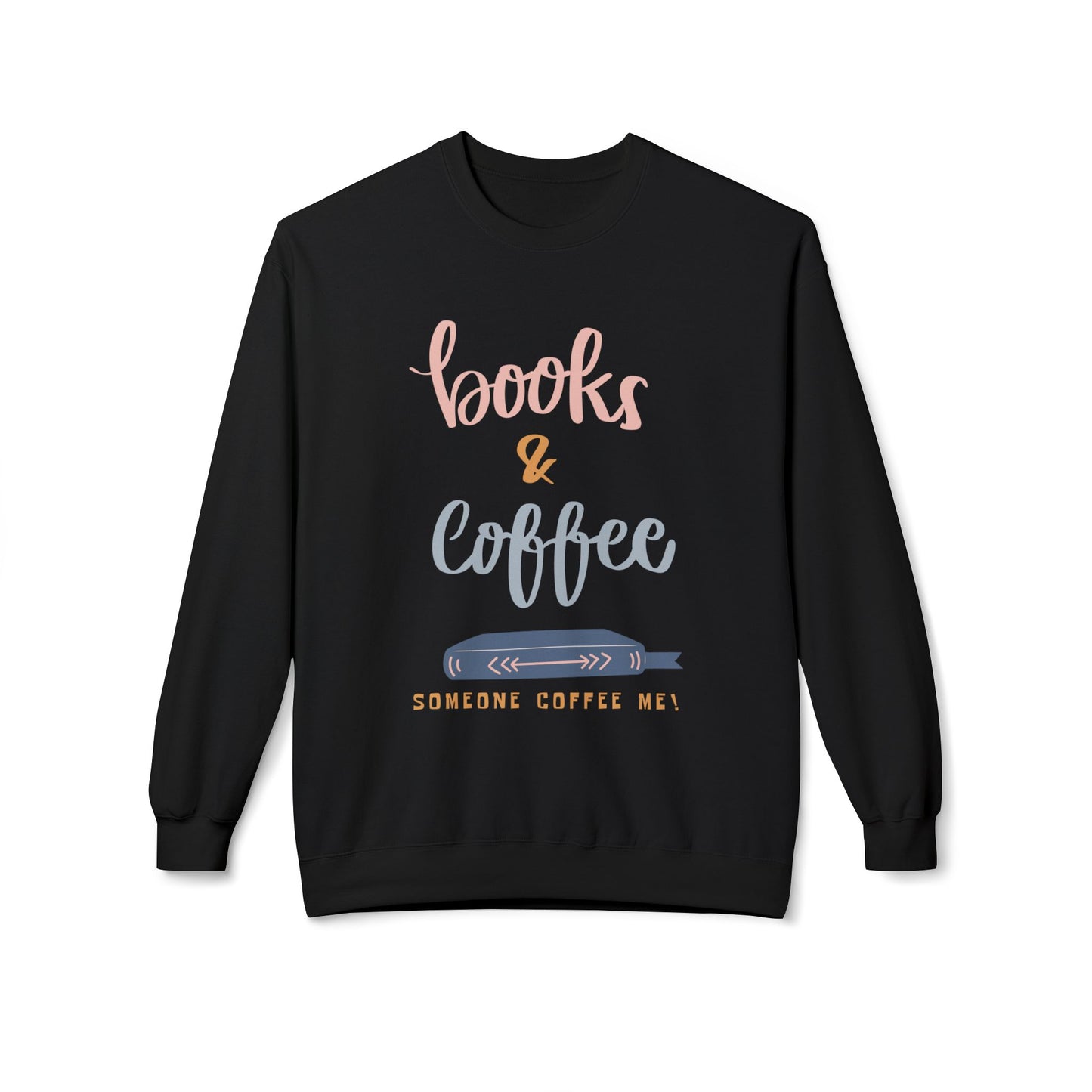 Teen/Adult Unisex Books & Coffee Sweatshirt – Funny Reader Gift for Caffeine-Loving Bookworms
