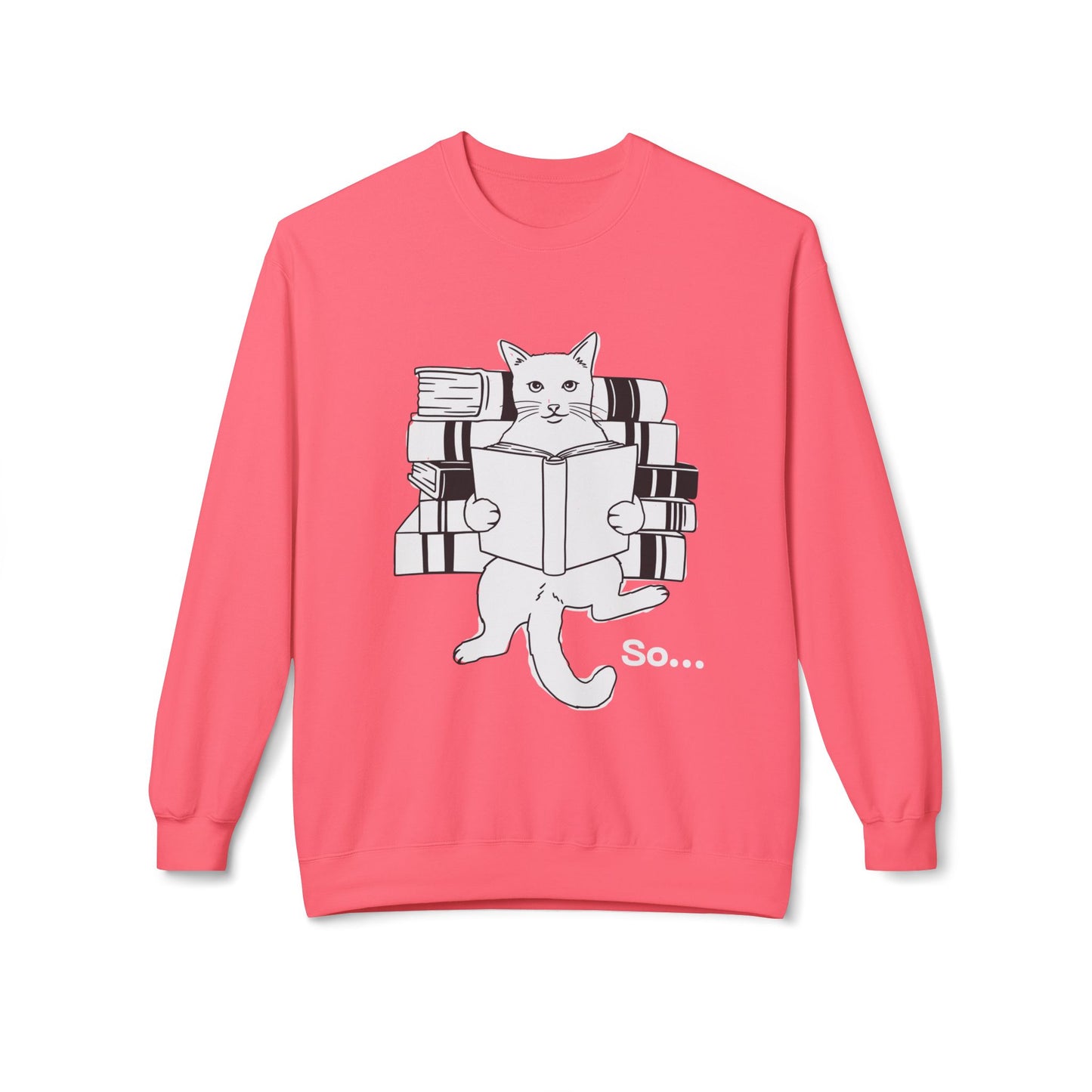 Teen/Adult Unisex So… Cat Reading Sweatshirt – Funny Book Lover Design for Introverts and Thinkers