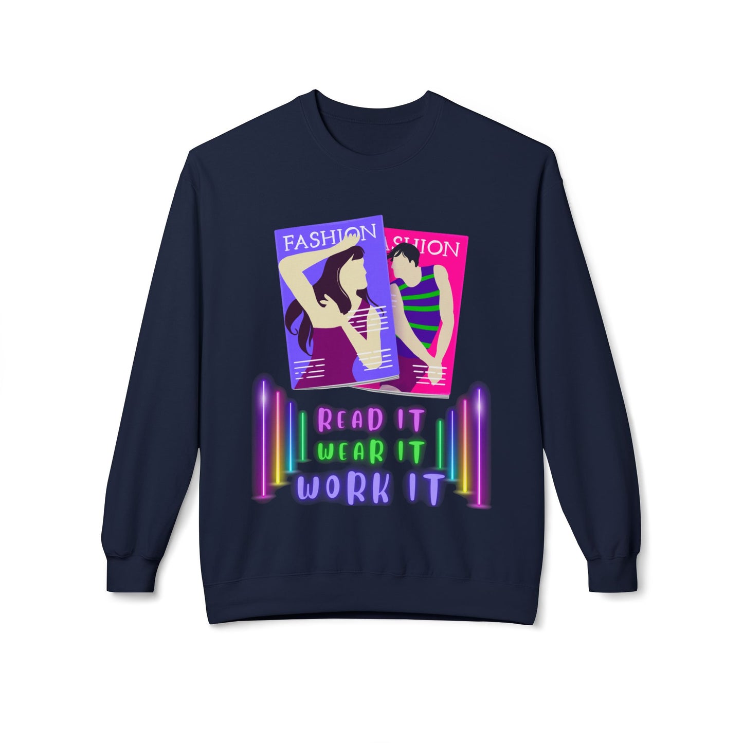 Teen/Adult Unisex Read It, Wear It, Work It Sweatshirt – Fashion Magazine Style for Trendy Readers