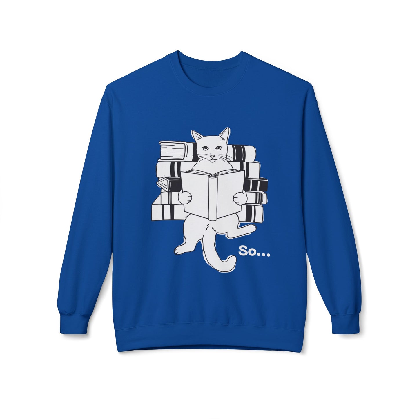 Teen/Adult Unisex So… Cat Reading Sweatshirt – Funny Book Lover Design for Introverts and Thinkers