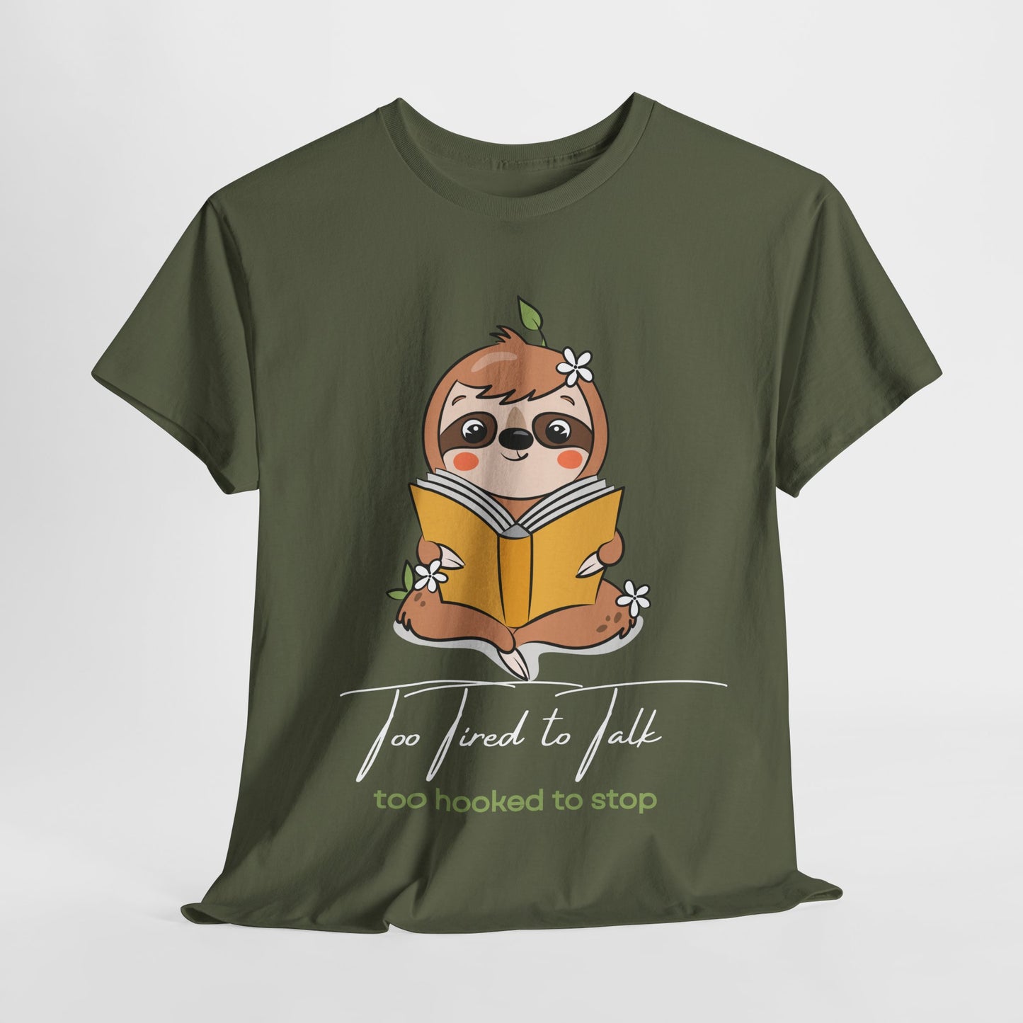 Teen/Adult Unisex – Too Hooked to Stop Sloth Tee