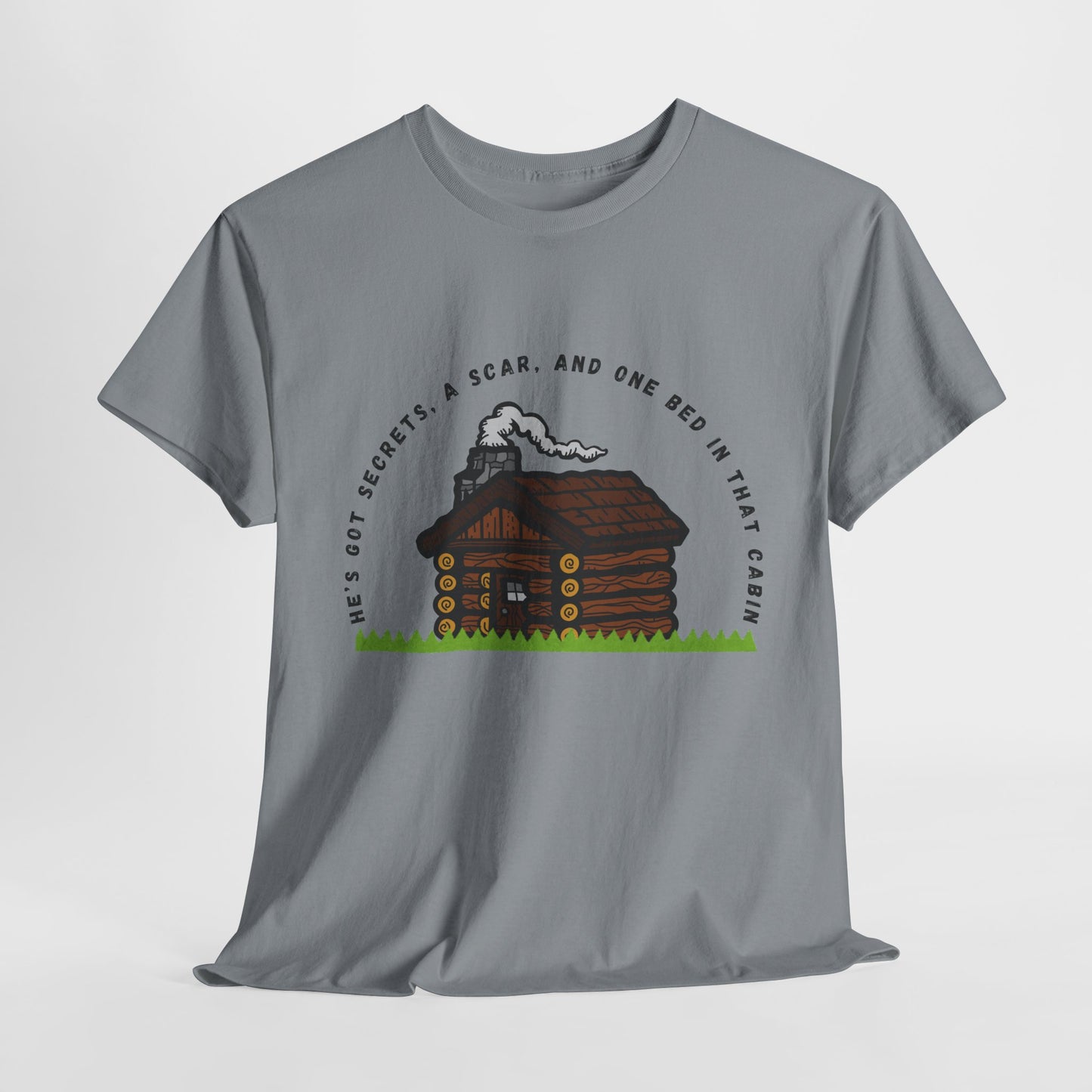Teen/Adult Unisex Tee – He’s Got Secrets, a Scar, and One Bed in That Cabin