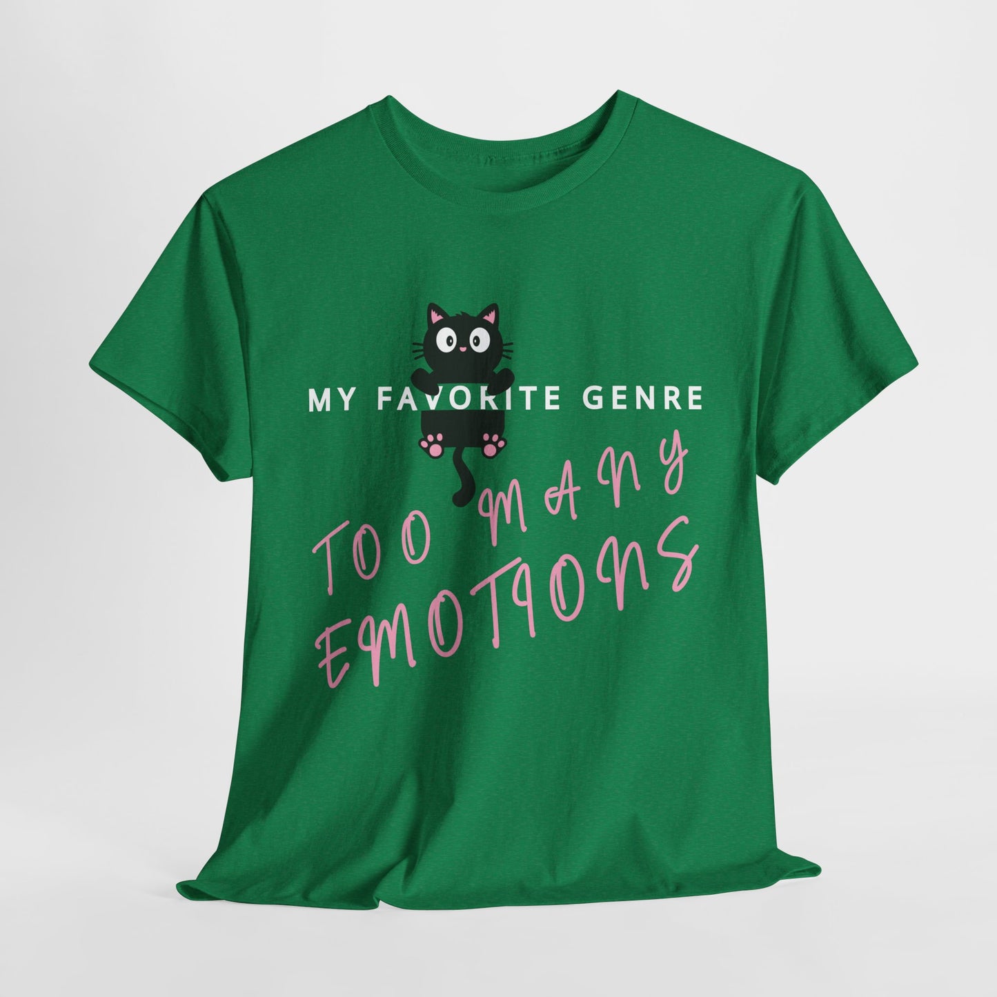Teen/Adult Unisex Tee – My Favorite Genre: Too Many Emotions