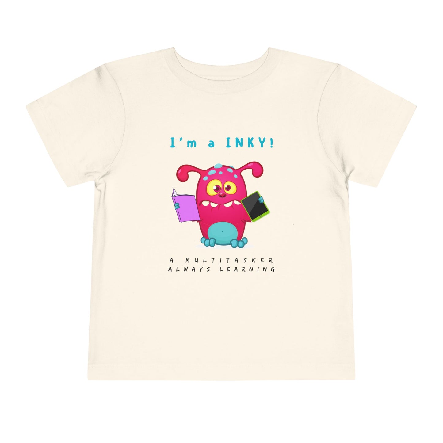 Toddler I’m an INKY! Multitasking Learner Tee