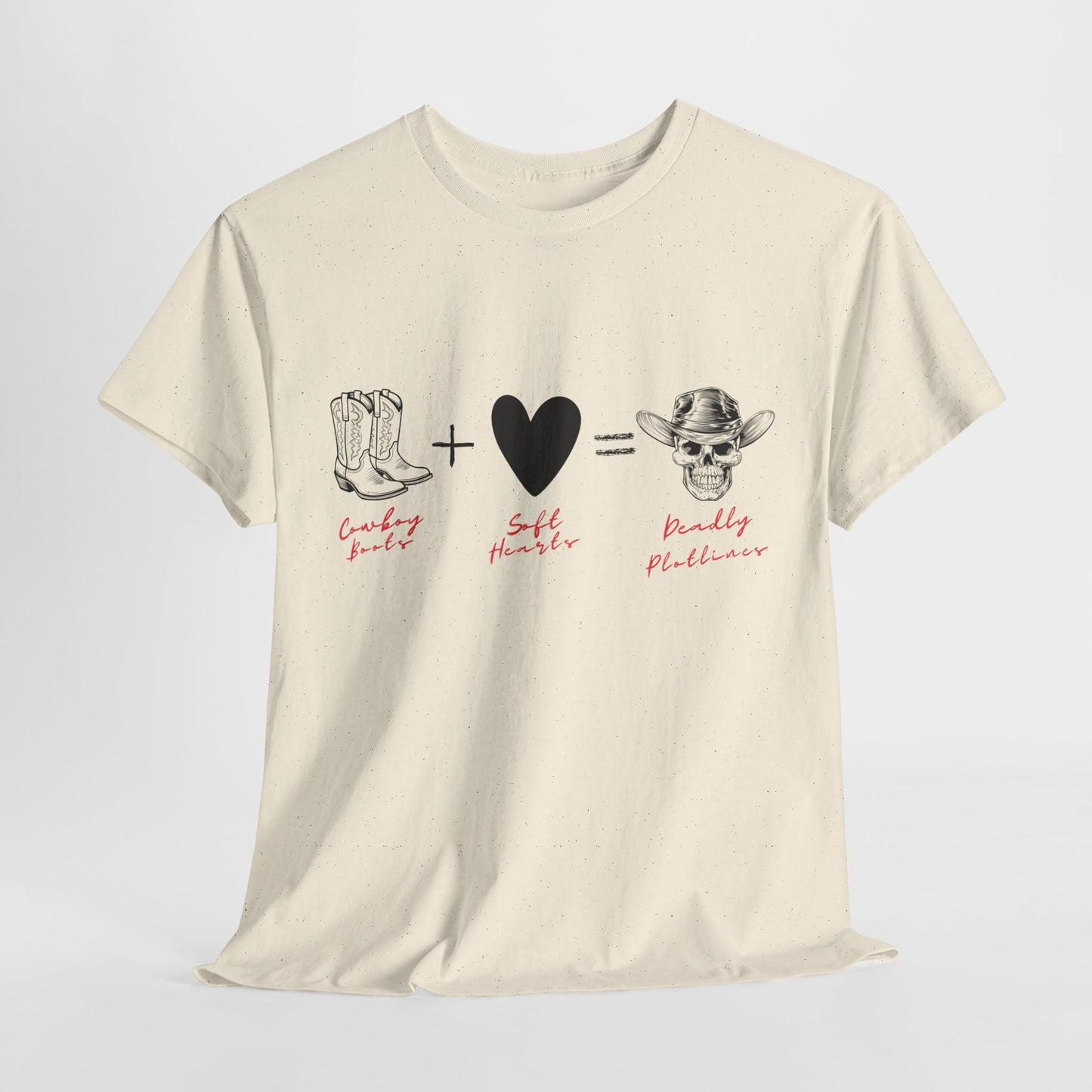Teen/Adult Unisex Tee – Cowboy Boots + Soft Heart = Deadly Plotline