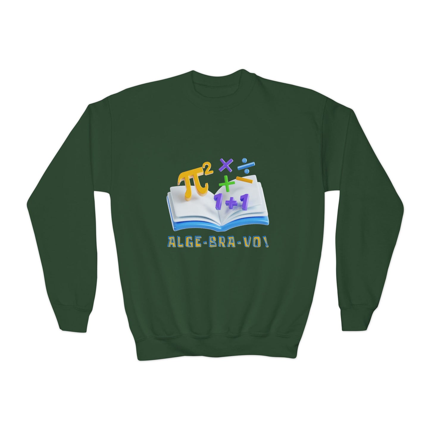Youth Alge-Bra-Vo! Sweatshirt – Where Math Meets Mind Power