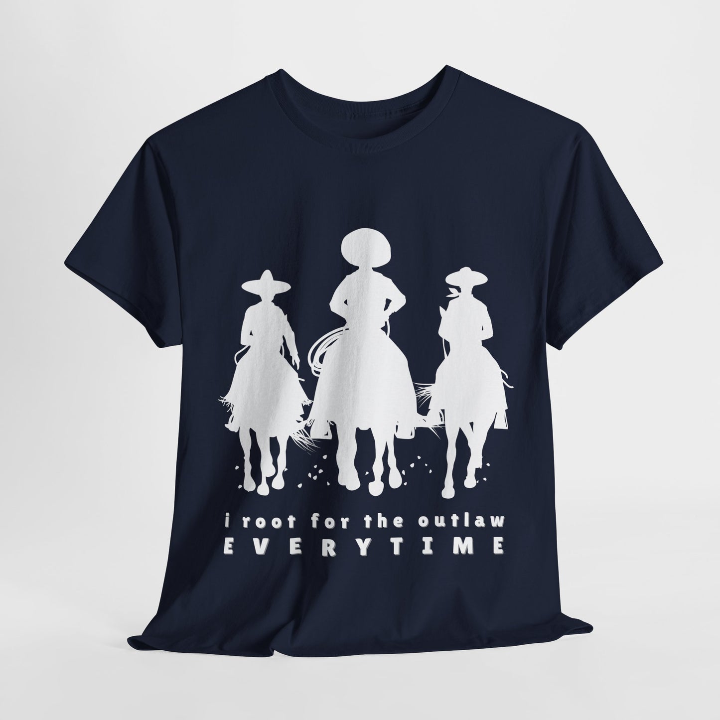 Teen/Adult Unisex Tee – I Root for the Outlaw Every Time