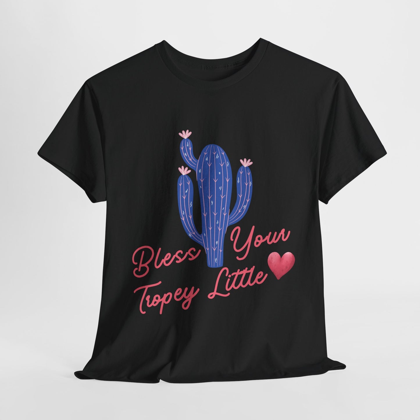 Teen/Adult Unisex Tee β Bless Your Tropey Little Heart