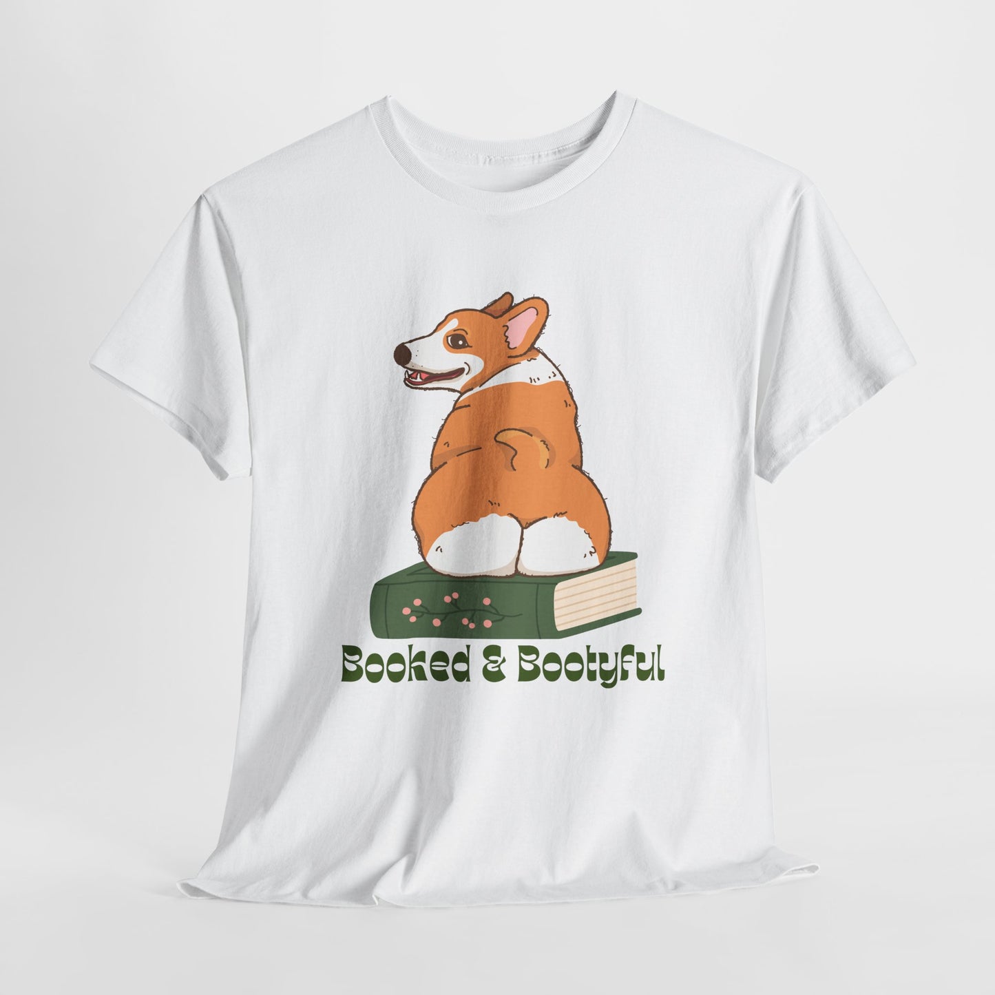 Teen/Adult Unisex Booked & Bootyful Tee – Sassy, Smart, and Sitting Pretty