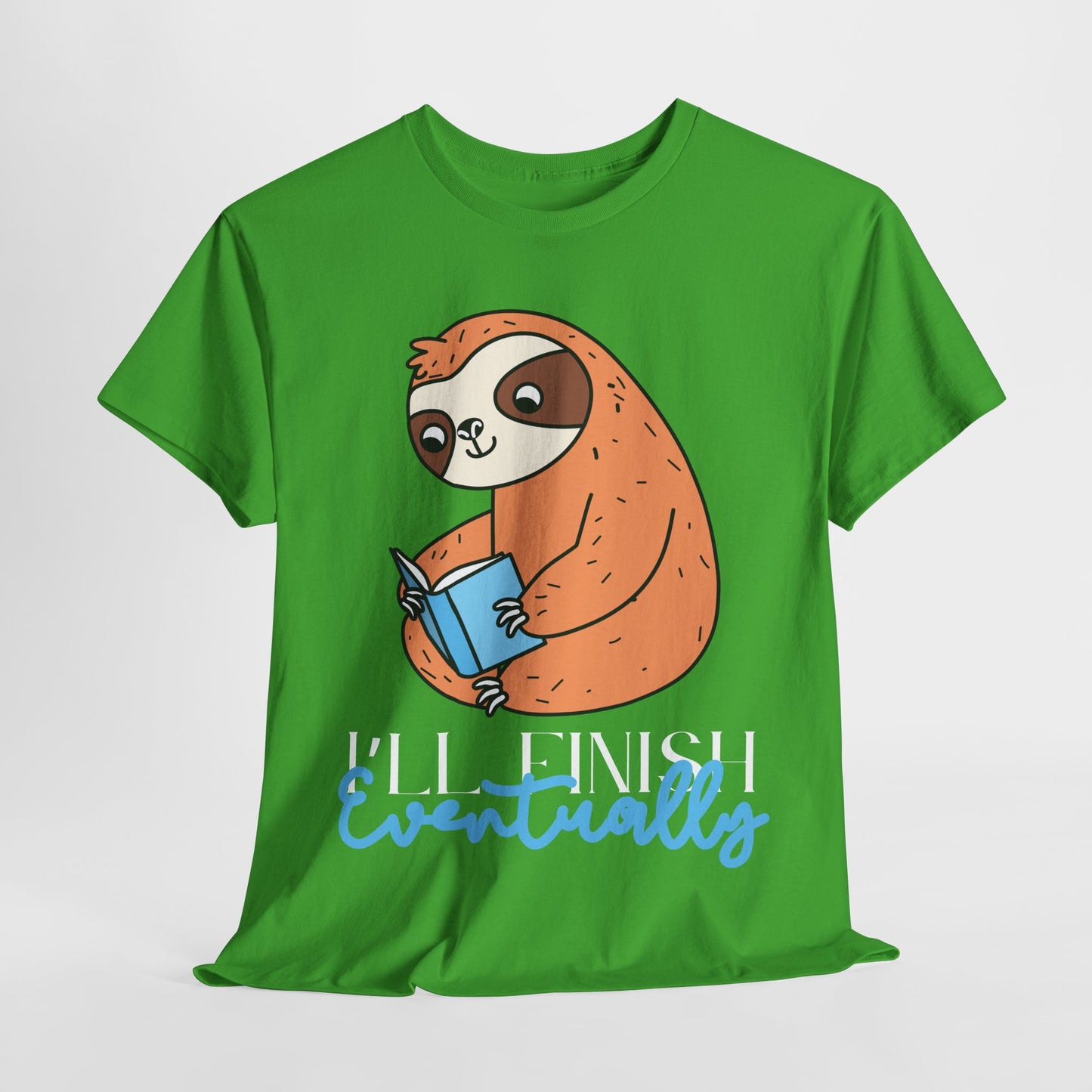 Teen/Adult Unisex – I’ll Finish Eventually Sloth Tee