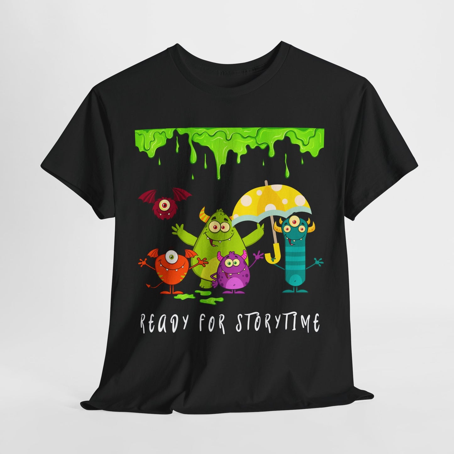 Teen/Adult Unisex “Ready for Storytime” Tee – Slime-Dripped Monster Squad Book Shirt for Fun-Loving Readers