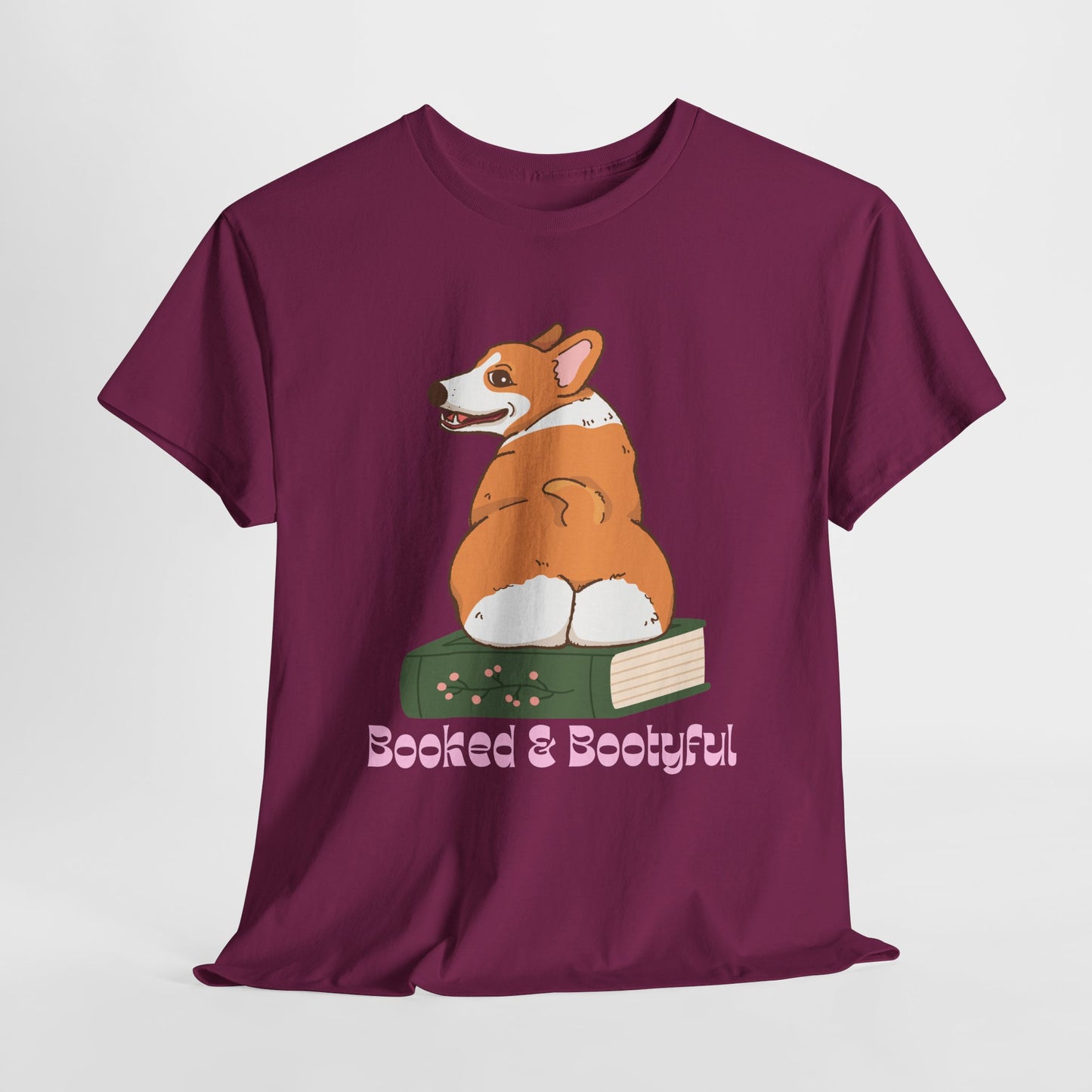 Teen/Adult Unisex Booked & Bootyful Tee – Sassy, Smart, and Sitting Pretty