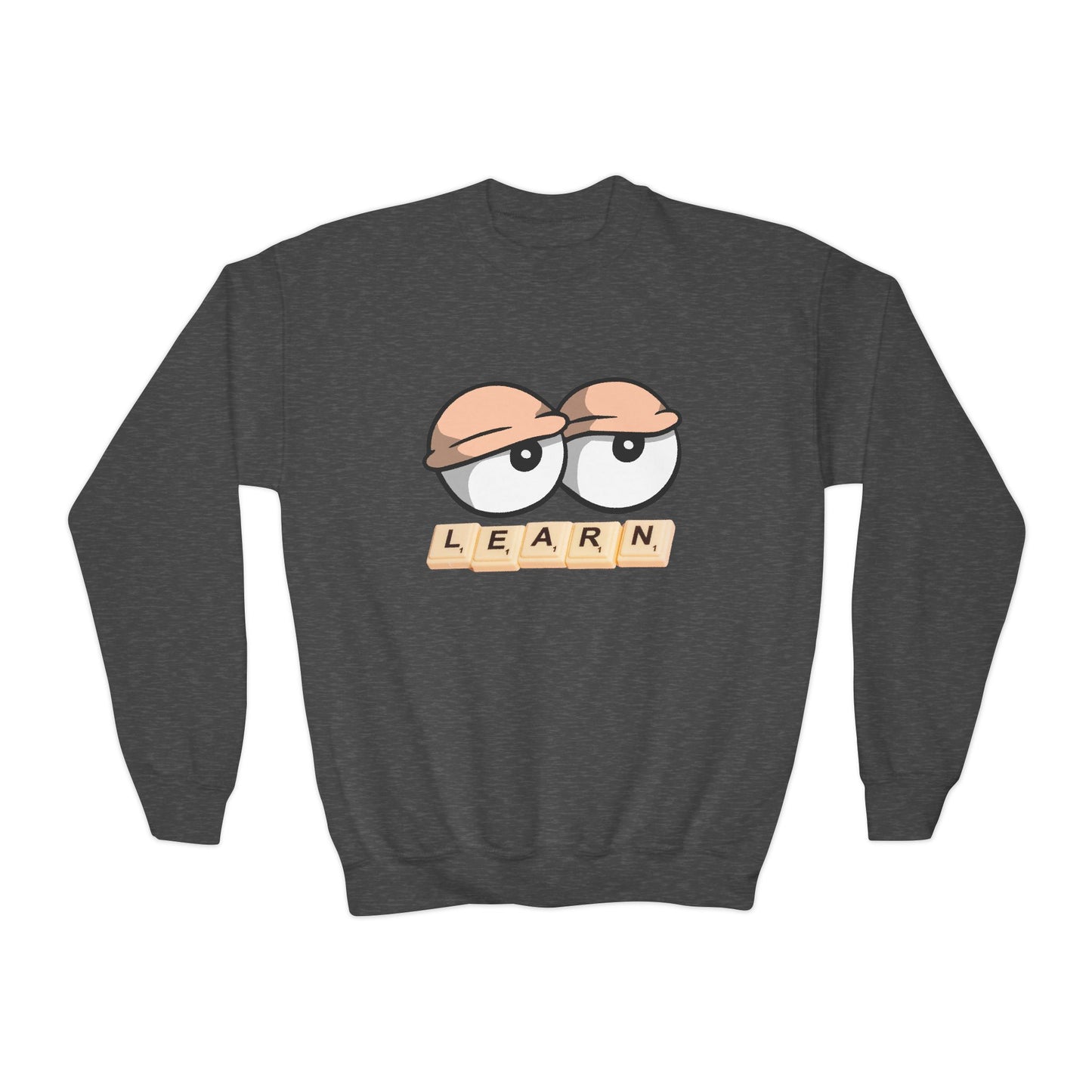 Youth Learn Anyway Sweatshirt – Because Sleeping In Doesn't Earn Grades