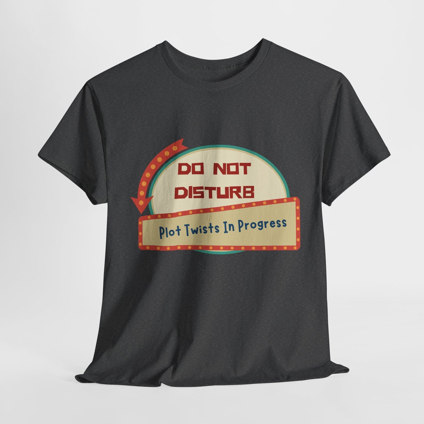 Teen/Adult Unisex Do Not Disturb β Plot Twists in Progress Tee β Reader Humor with a Retro Twist