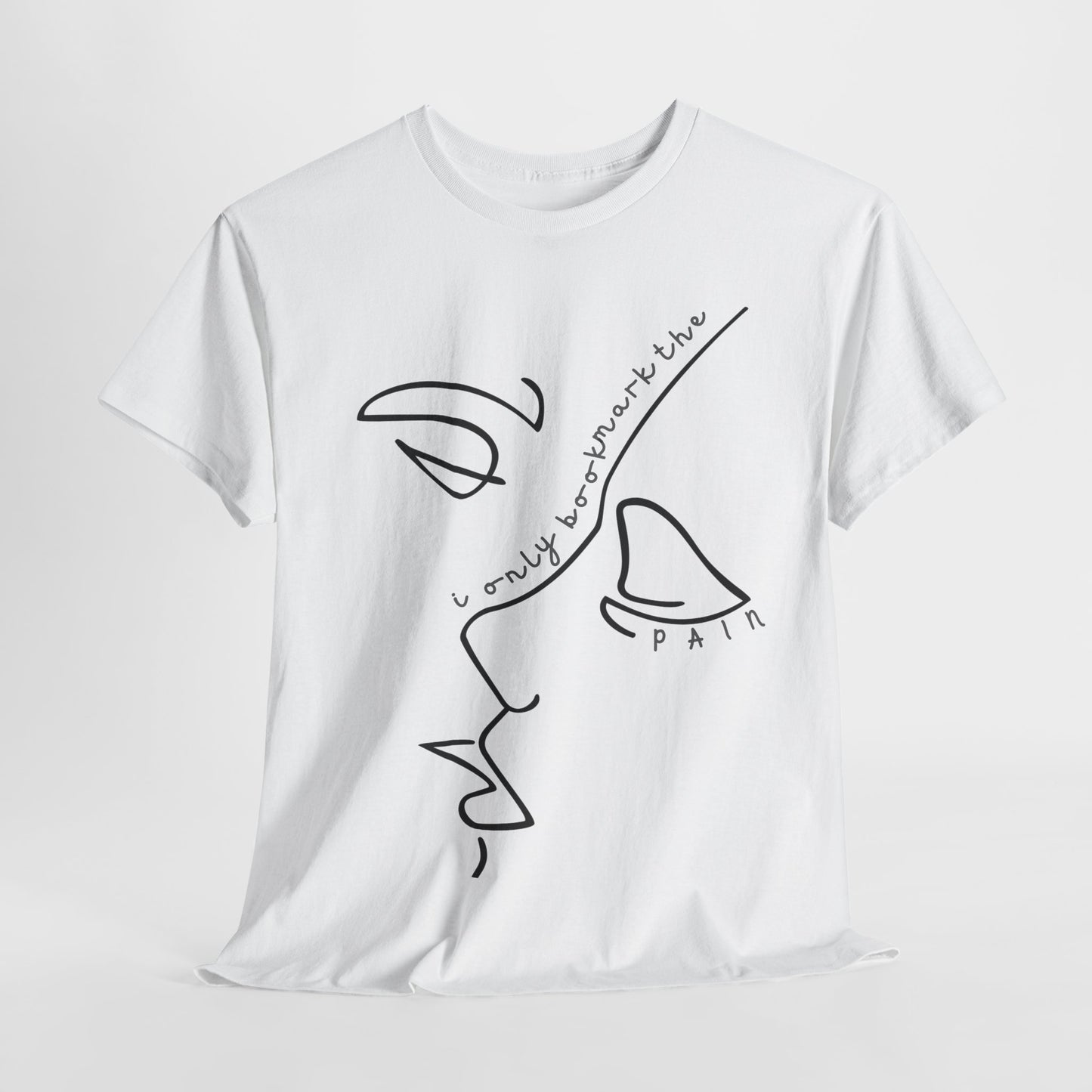 Teen/Adult Unisex Tee – I Only Bookmark the Pain (Minimalist Face Edition)