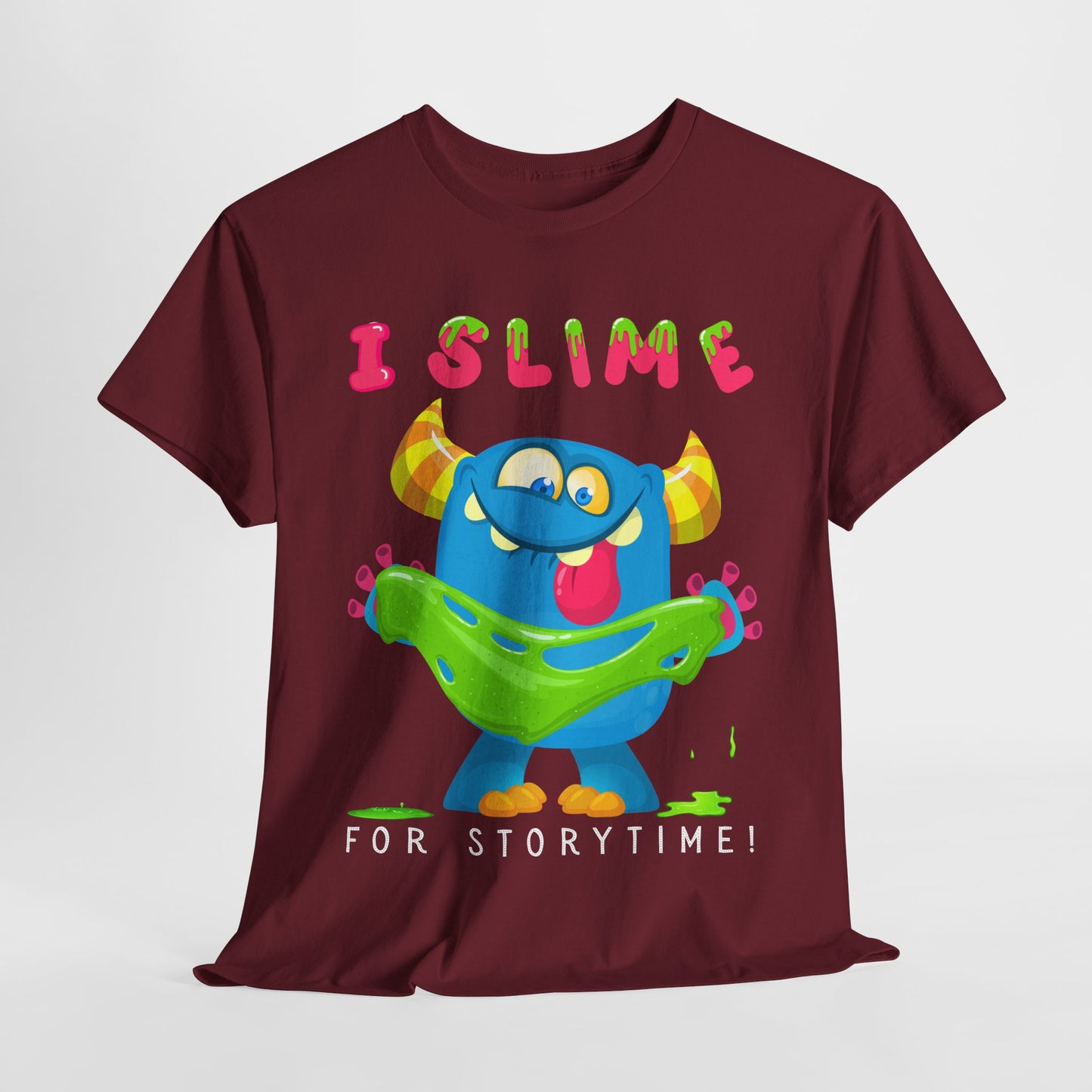 Teen/Adult Unisex “I Slime for Storytime” Tee – Funny Bookish Monster Shirt for Readers Who Ooze Enthusiasm