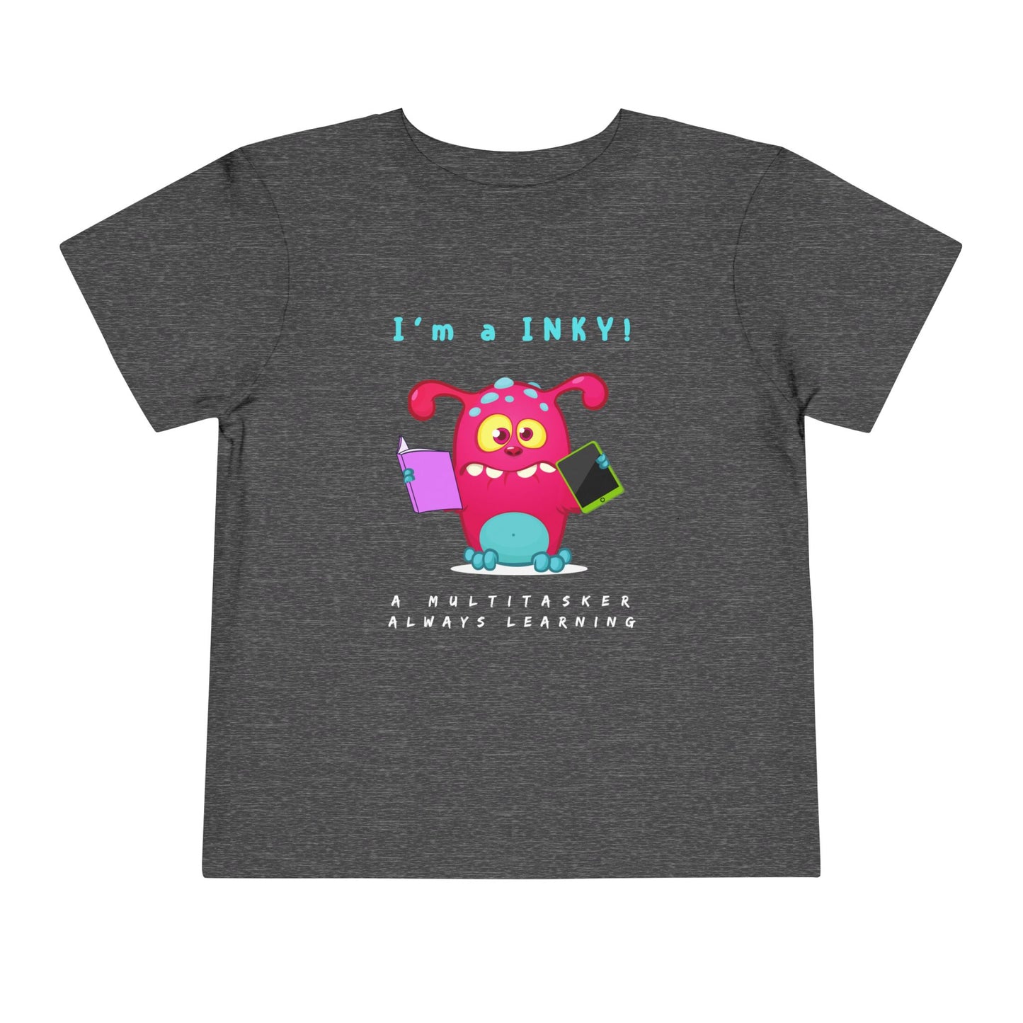 Toddler I’m an INKY! Multitasking Learner Tee