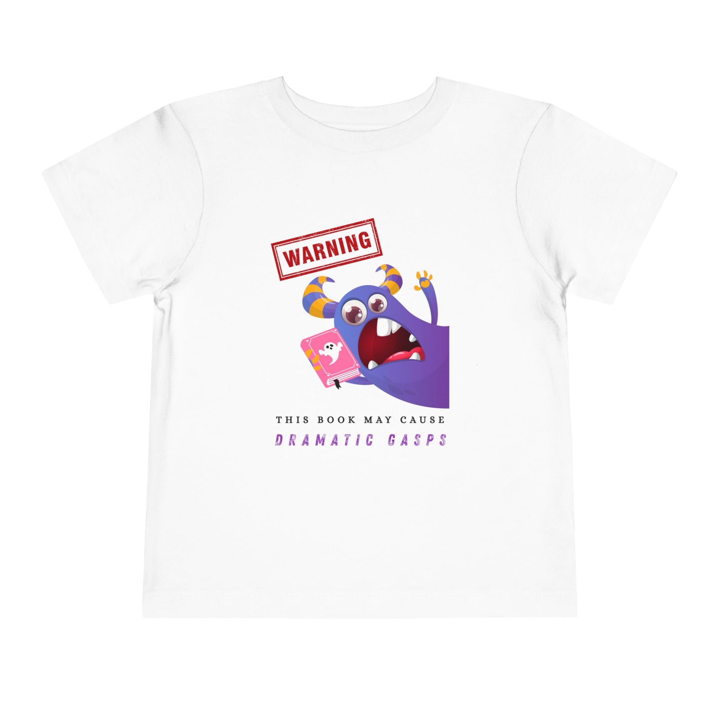 Toddler Warning: Dramatic Gasps Tee
