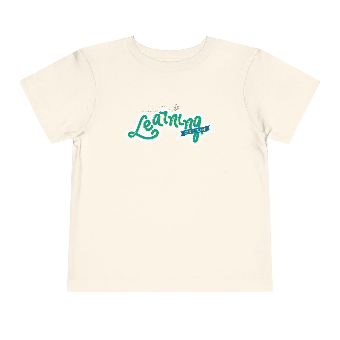 Toddler Learning Is Fun Tee – Smart Style for Curious Kids